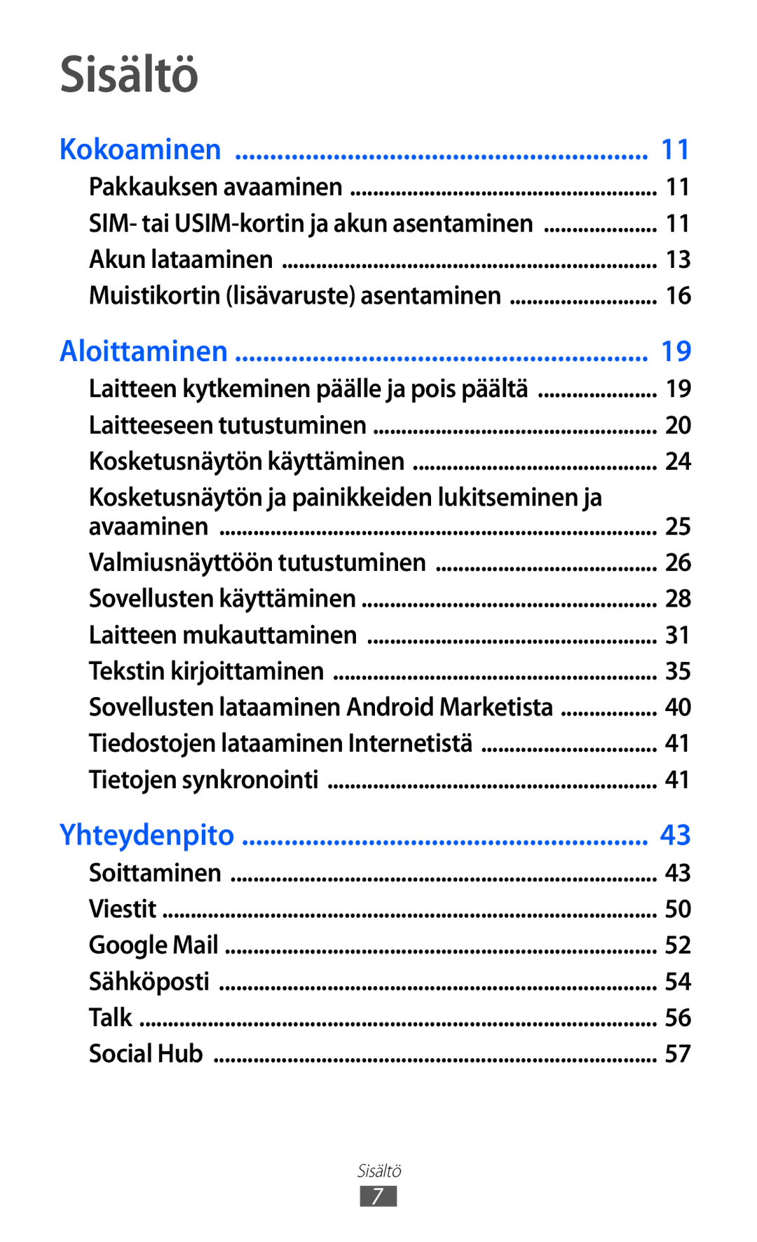 Samsung GT-I9070MSANEE, GT-I9070HKANEE, GT-I9070RWANEE manual Sisältö, Kokoaminen 