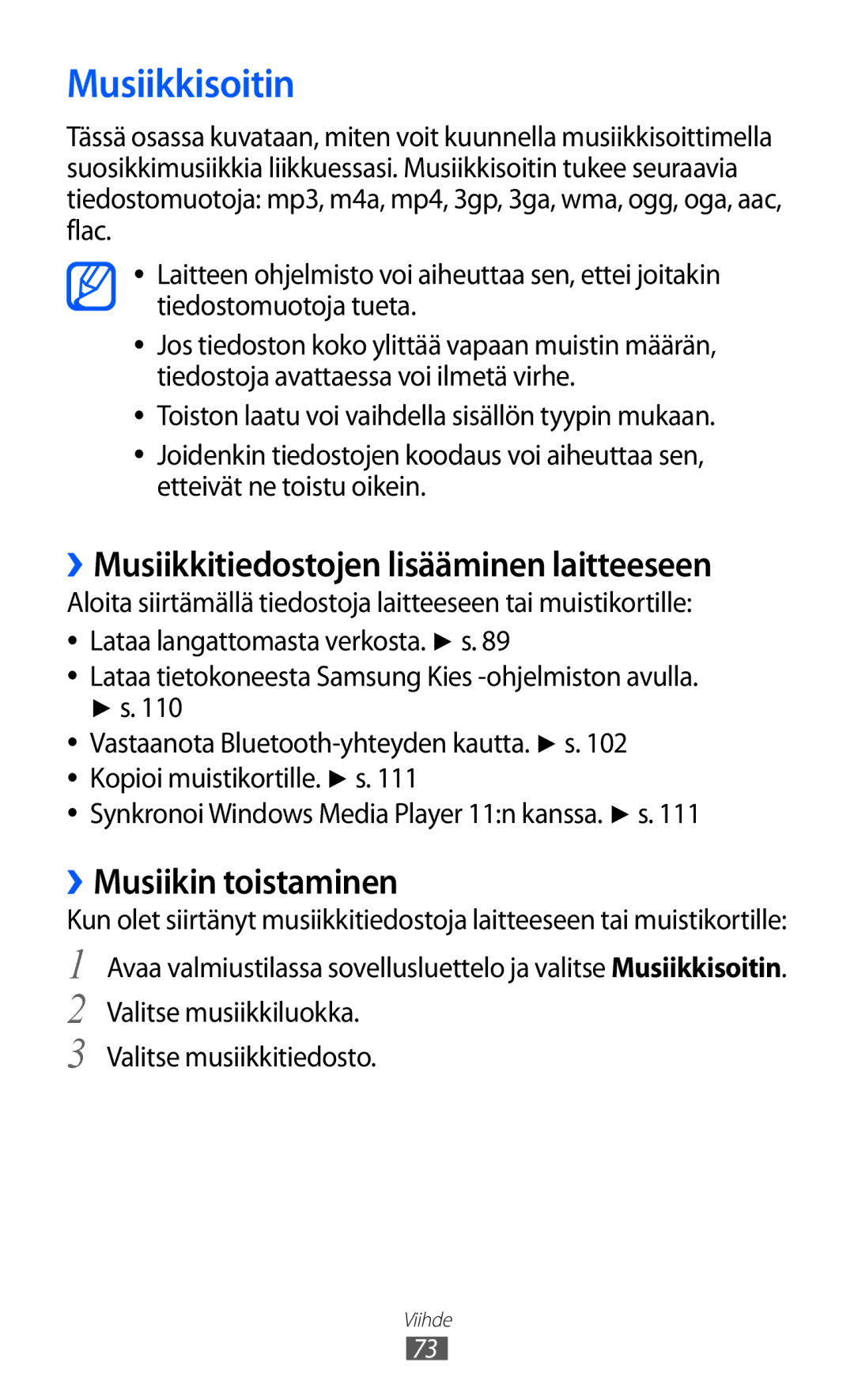 Samsung GT-I9070MSANEE manual Musiikkisoitin, ››Musiikkitiedostojen lisääminen laitteeseen, ››Musiikin toistaminen 