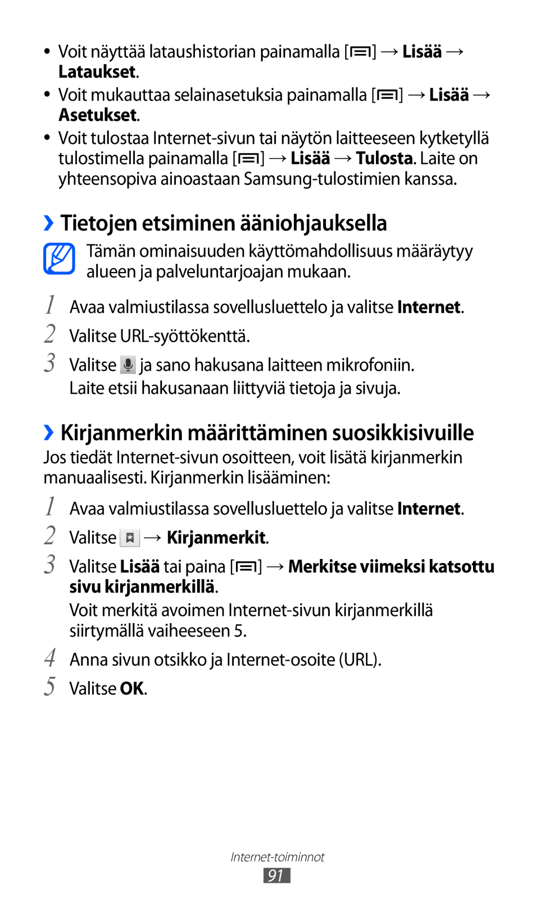 Samsung GT-I9070MSANEE ››Tietojen etsiminen ääniohjauksella, Avaa valmiustilassa sovellusluettelo ja valitse Internet 