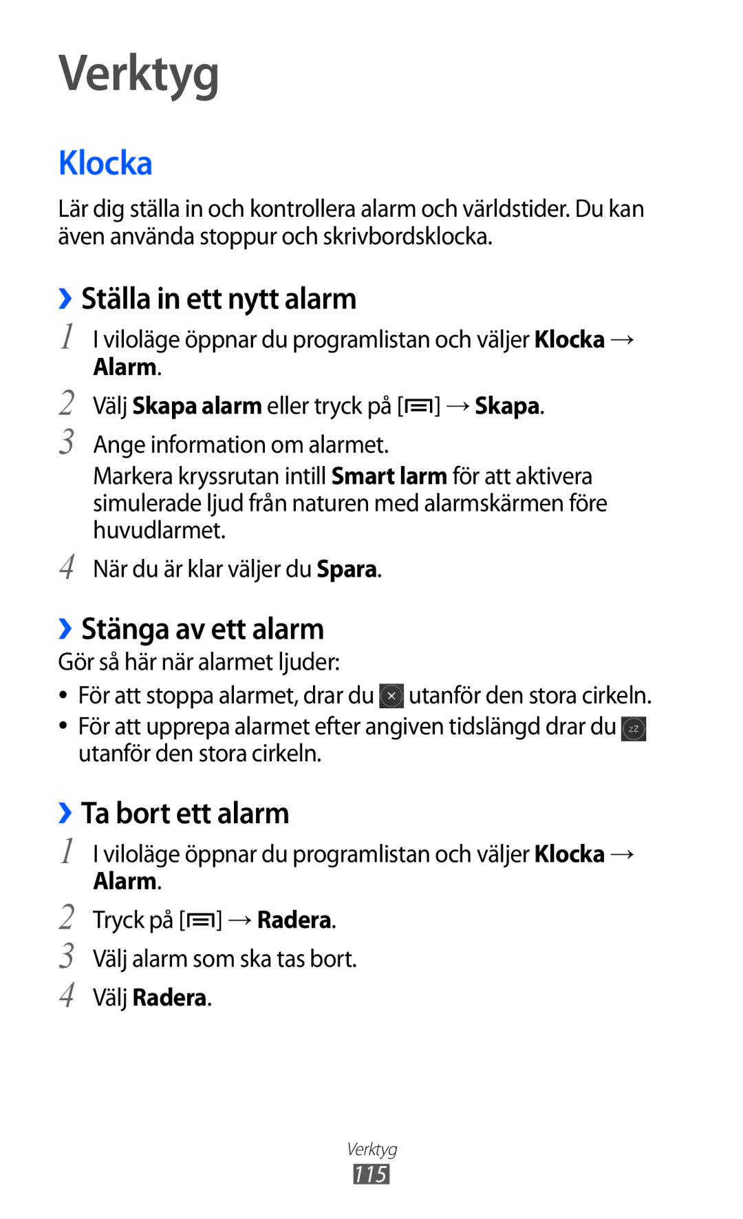 Samsung GT-I9070MSANEE manual Verktyg, Klocka, ››Ställa in ett nytt alarm, ››Stänga av ett alarm, ››Ta bort ett alarm 