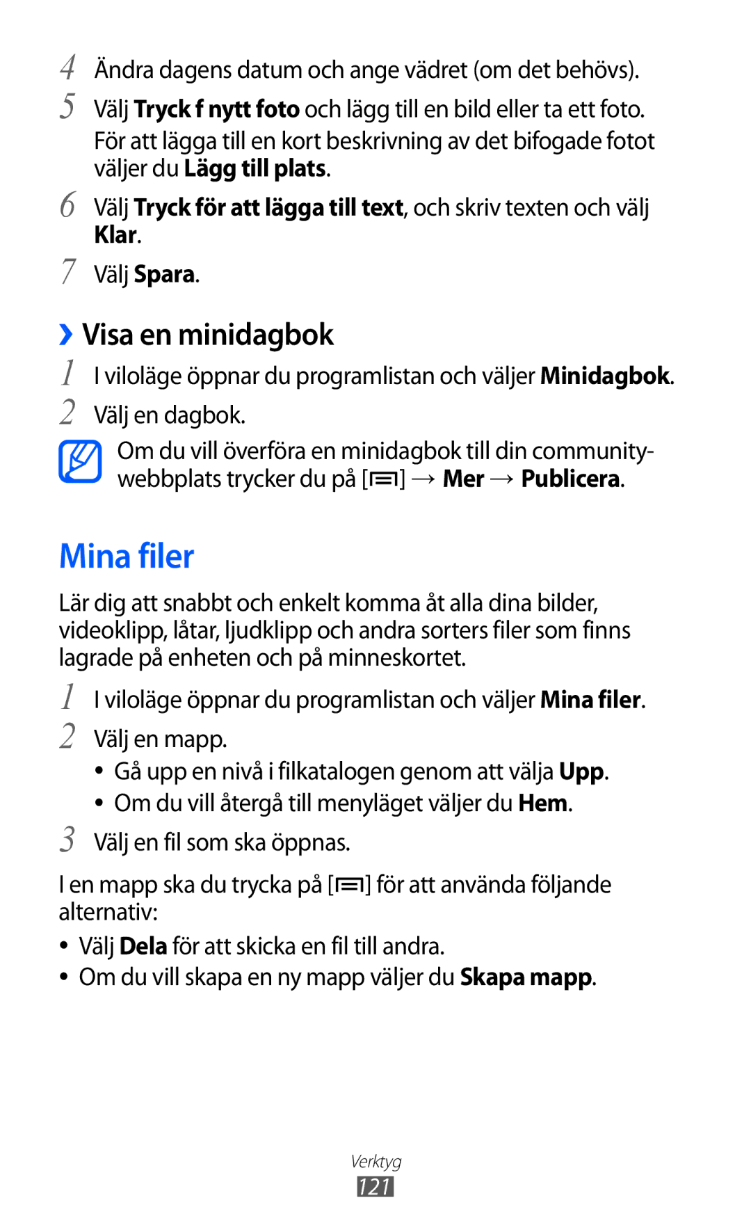 Samsung GT-I9070MSANEE, GT-I9070HKANEE, GT-I9070RWANEE manual Mina filer, ››Visa en minidagbok, Klar, 121 