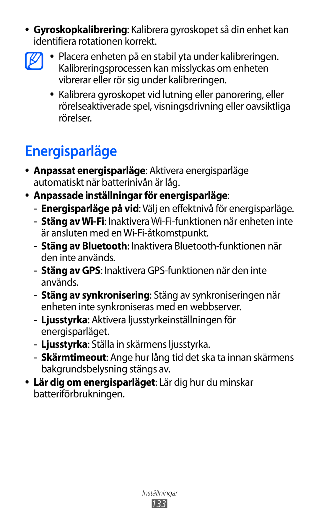 Samsung GT-I9070MSANEE, GT-I9070HKANEE Energisparläge, Anpassade inställningar för energisparläge, Batteriförbrukningen 