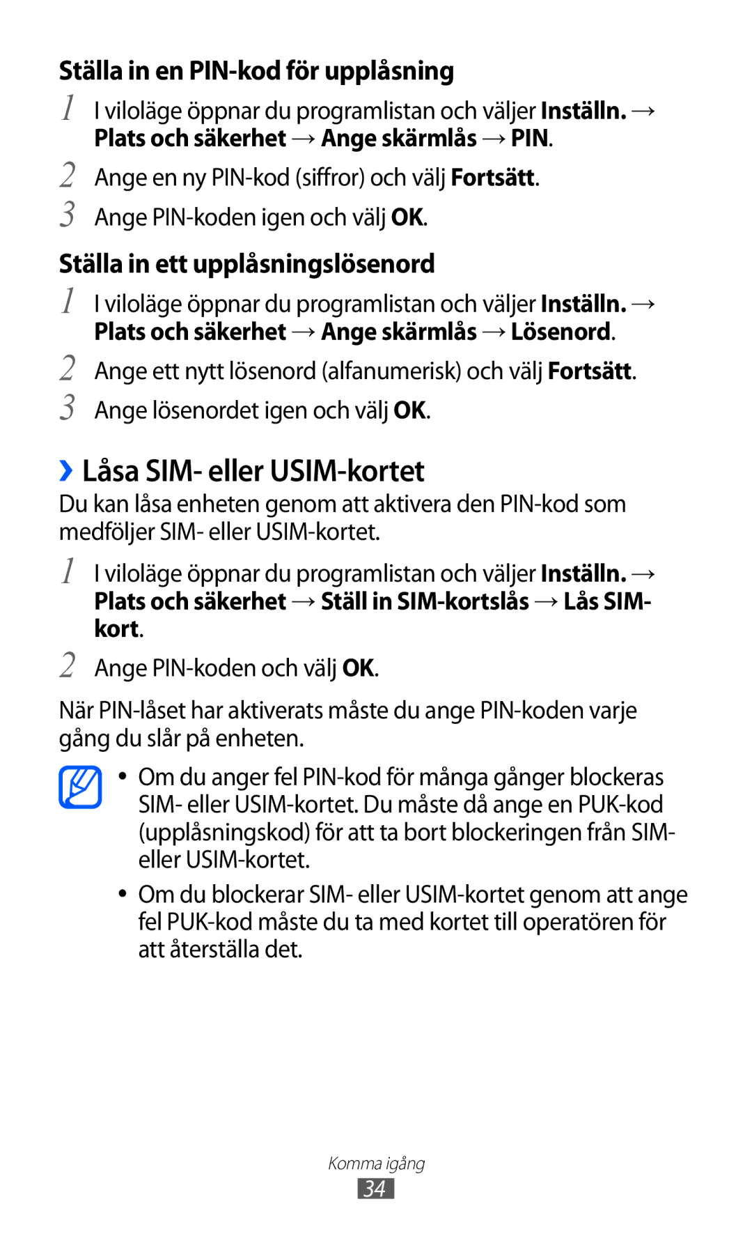 Samsung GT-I9070MSANEE manual ››Låsa SIM- eller USIM-kortet, Plats och säkerhet → Ställ in SIM-kortslås → Lås SIM- kort 