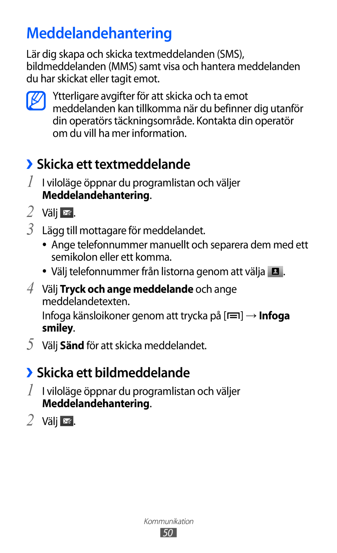 Samsung GT-I9070RWANEE, GT-I9070HKANEE manual Meddelandehantering, ››Skicka ett textmeddelande, ››Skicka ett bildmeddelande 