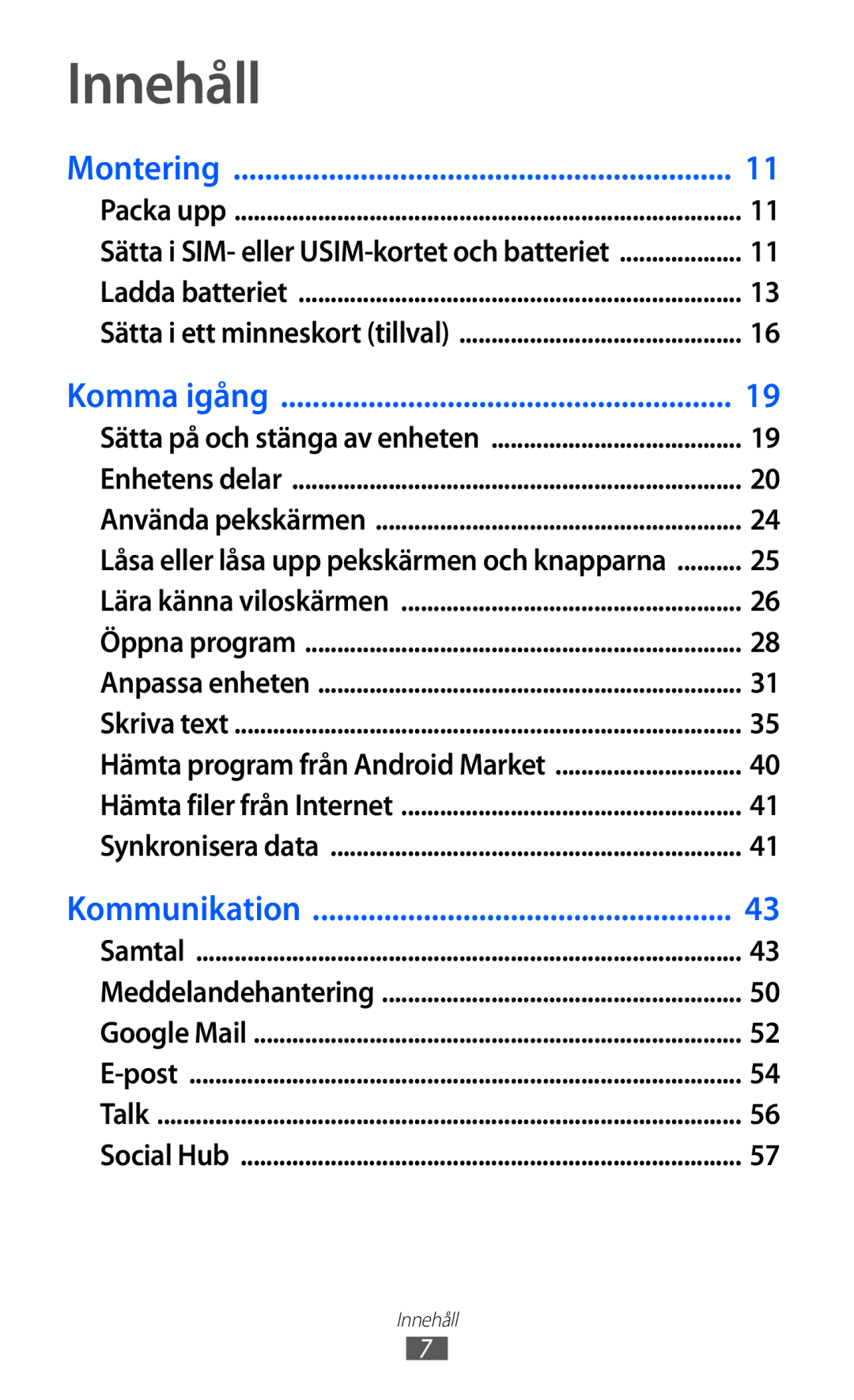 Samsung GT-I9070MSANEE, GT-I9070HKANEE, GT-I9070RWANEE manual Innehåll, Montering 