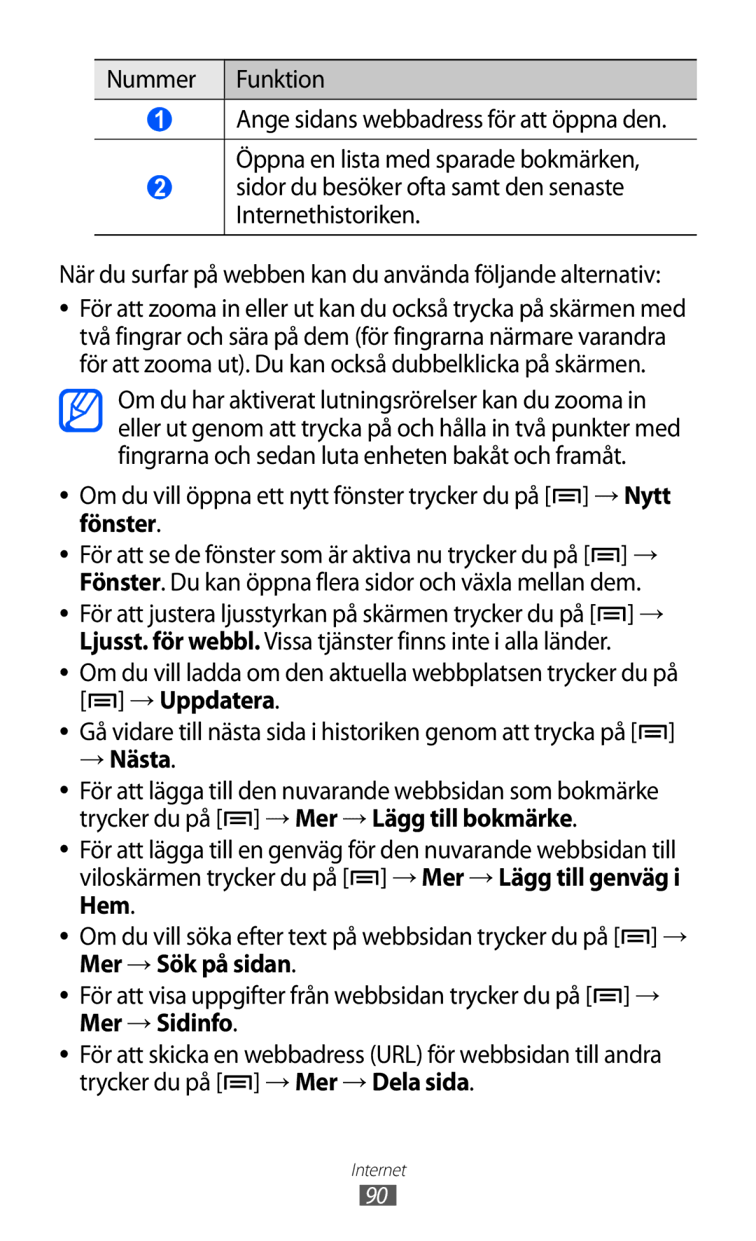 Samsung GT-I9070HKANEE manual Om du vill öppna ett nytt fönster trycker du på → Nytt, Fönster, → Nästa, Mer → Sök på sidan 