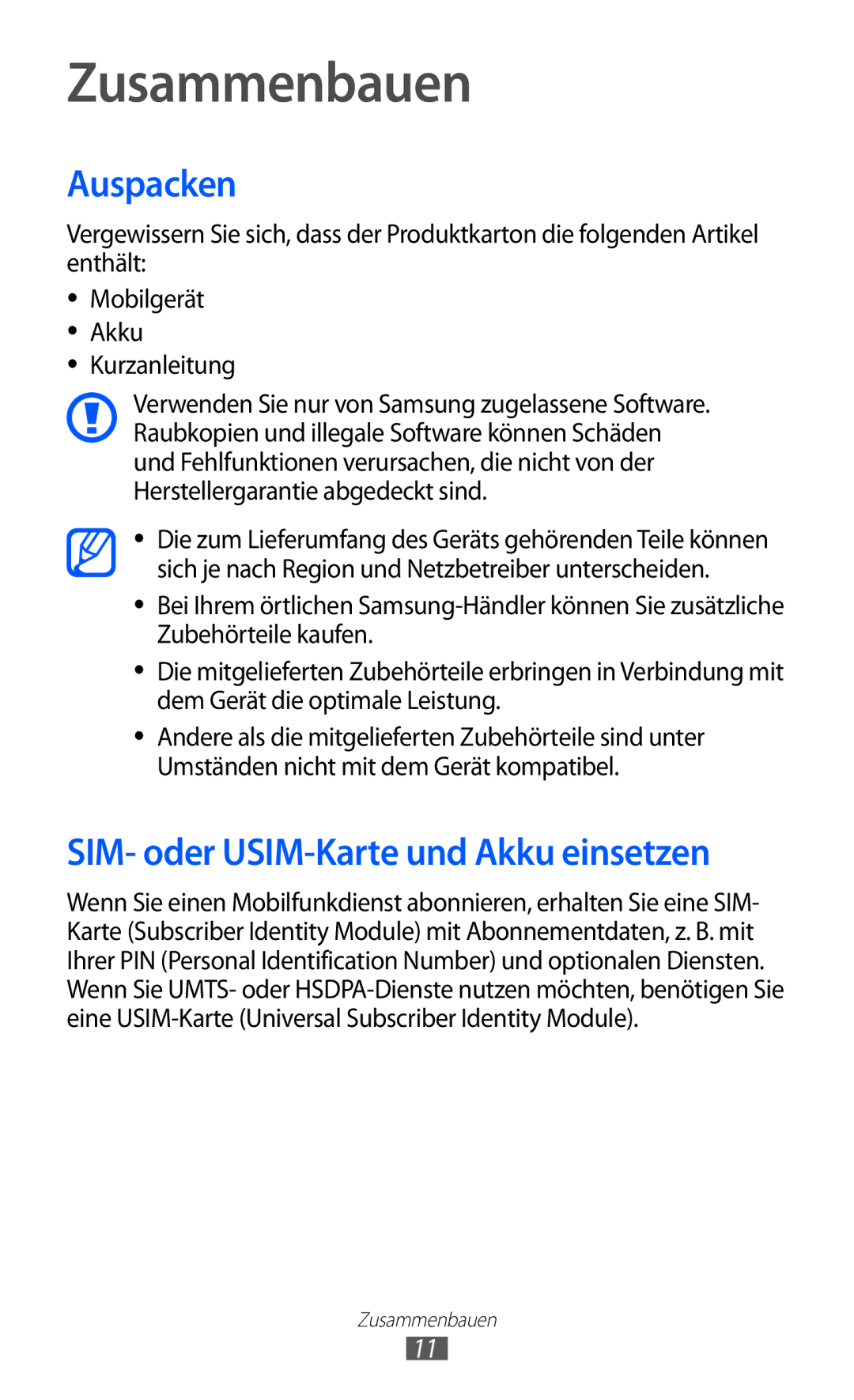 Samsung GT-I9070HKNDBT, GT-I9070HKNATO, GT-I9070HKNDTM Zusammenbauen, Auspacken, SIM- oder USIM-Karte und Akku einsetzen 