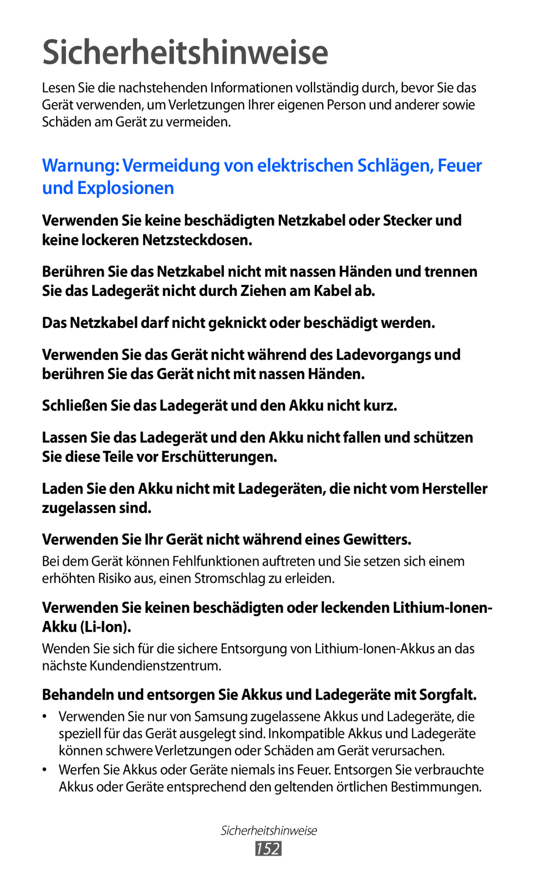 Samsung GT-I9070HKNDTM, GT-I9070HKNATO Sicherheitshinweise, 152, Das Netzkabel darf nicht geknickt oder beschädigt werden 
