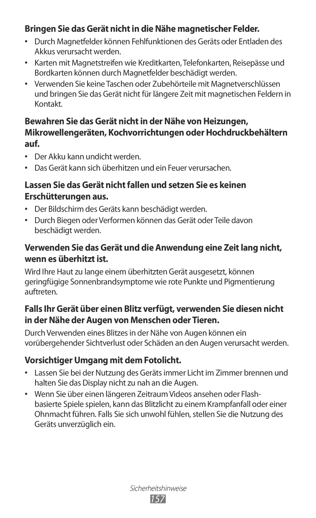 Samsung GT-I9070HKNDTM, GT-I9070HKNATO, GT-I9070HKNDBT 157, Bringen Sie das Gerät nicht in die Nähe magnetischer Felder 