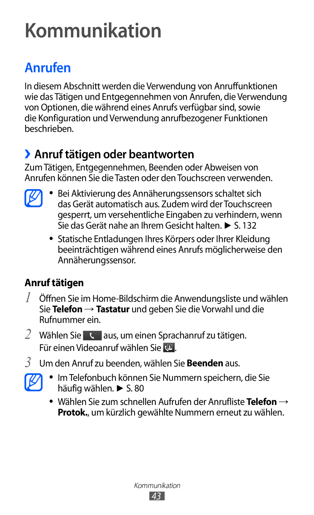 Samsung GT-I9070RWNDTM, GT-I9070HKNATO, GT-I9070HKNDBT manual Kommunikation, Anrufen, ››Anruf tätigen oder beantworten 