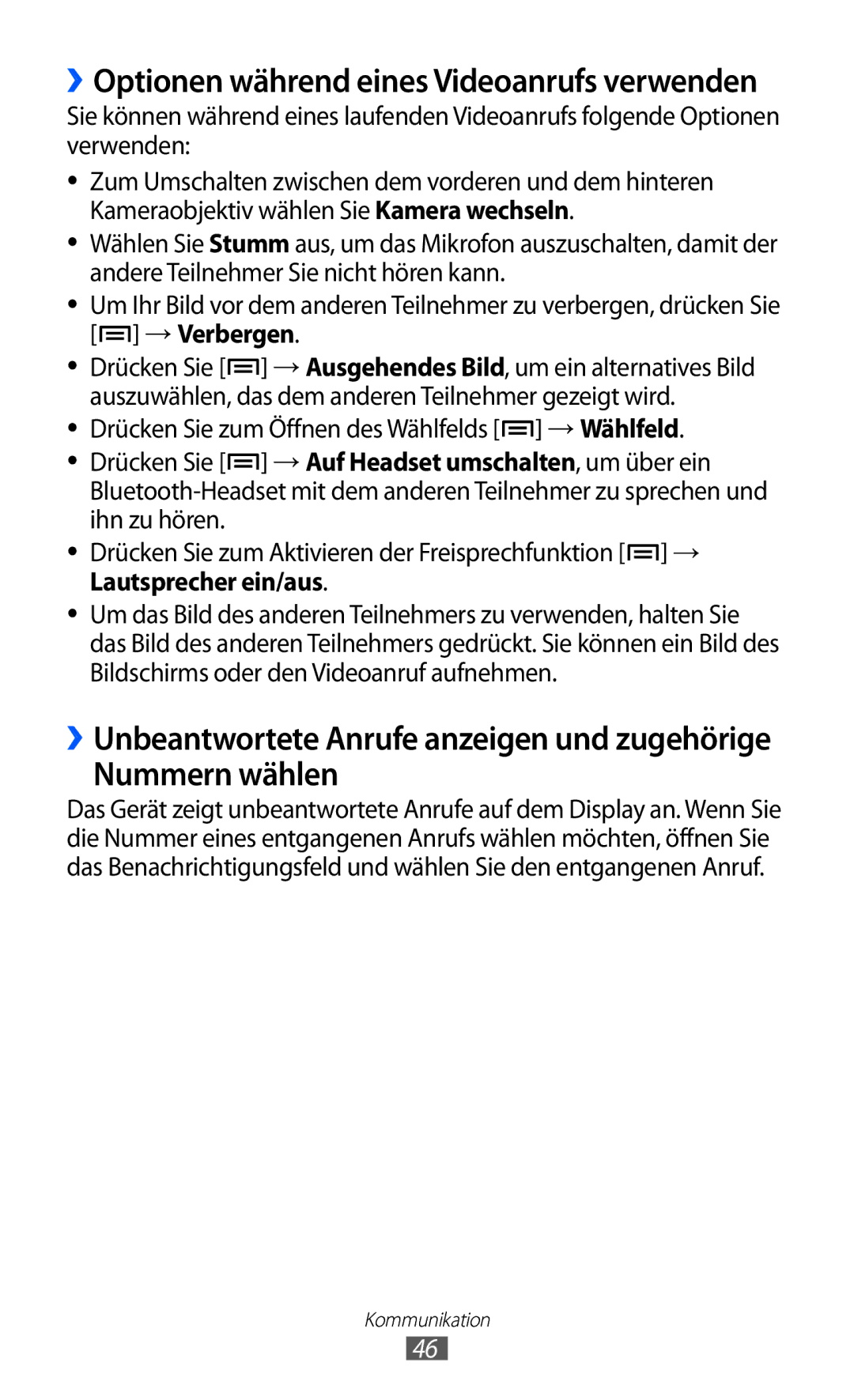 Samsung GT-I9070HKNDBT, GT-I9070HKNATO, GT-I9070HKNDTM manual Nummern wählen, ››Optionen während eines Videoanrufs verwenden 