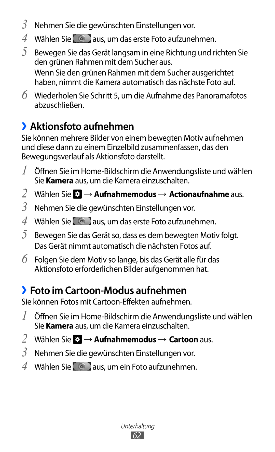 Samsung GT-I9070HKNDTM, GT-I9070HKNATO, GT-I9070HKNDBT manual ››Aktionsfoto aufnehmen, ››Foto im Cartoon-Modus aufnehmen 