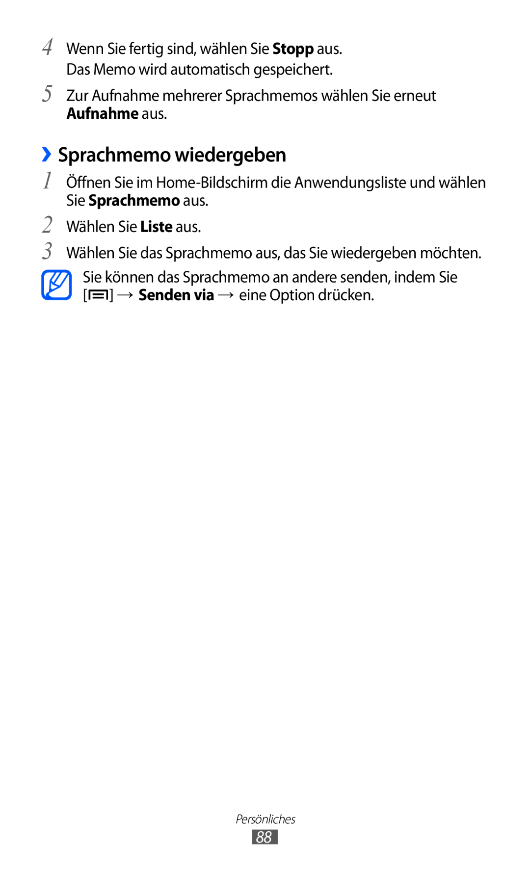 Samsung GT-I9070RWNDTM manual ››Sprachmemo wiedergeben, Wählen Sie das Sprachmemo aus, das Sie wiedergeben möchten 