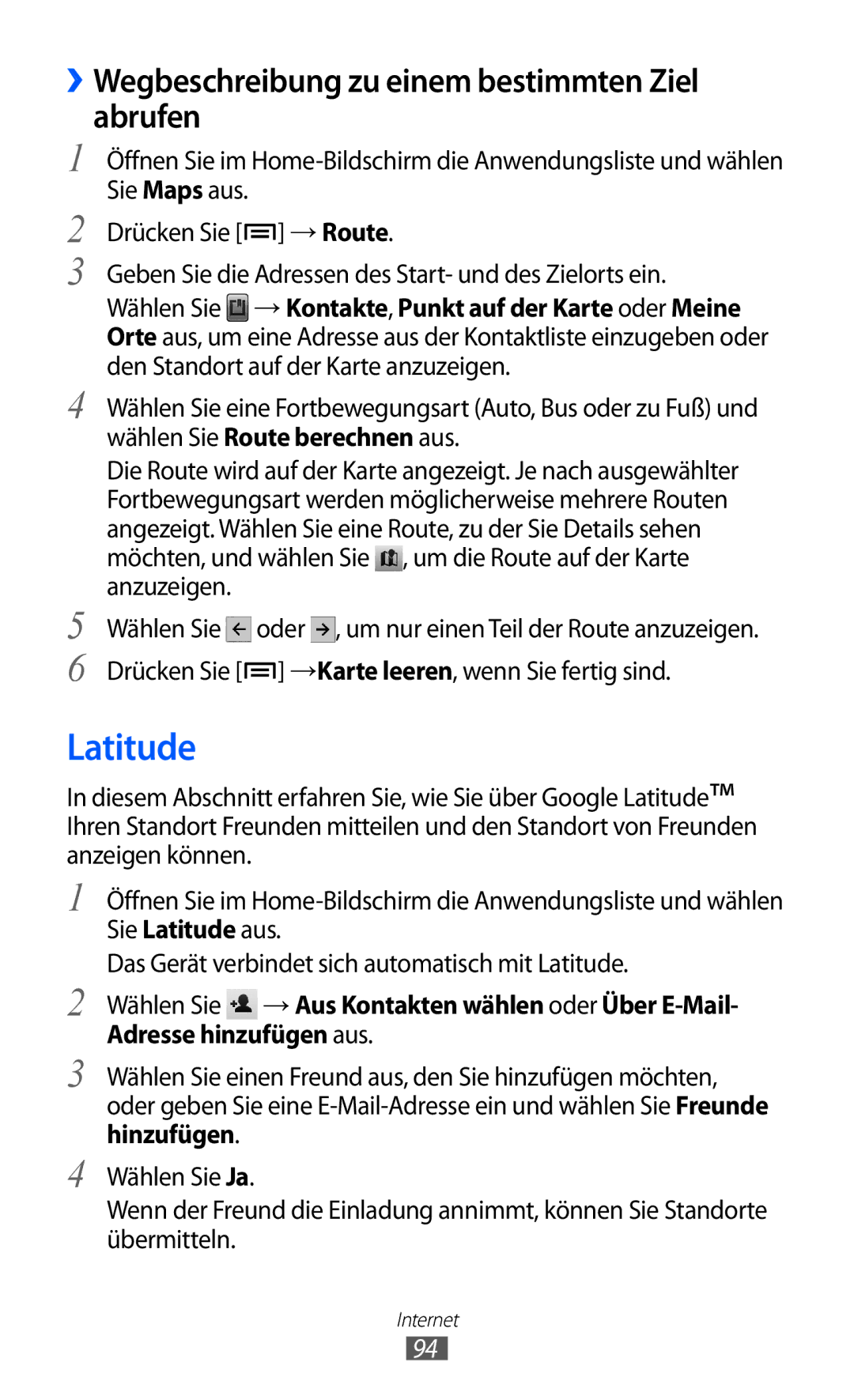 Samsung GT-I9070HKNTUR, GT-I9070HKNATO, GT-I9070HKNDBT manual Latitude, ››Wegbeschreibung zu einem bestimmten Ziel abrufen 