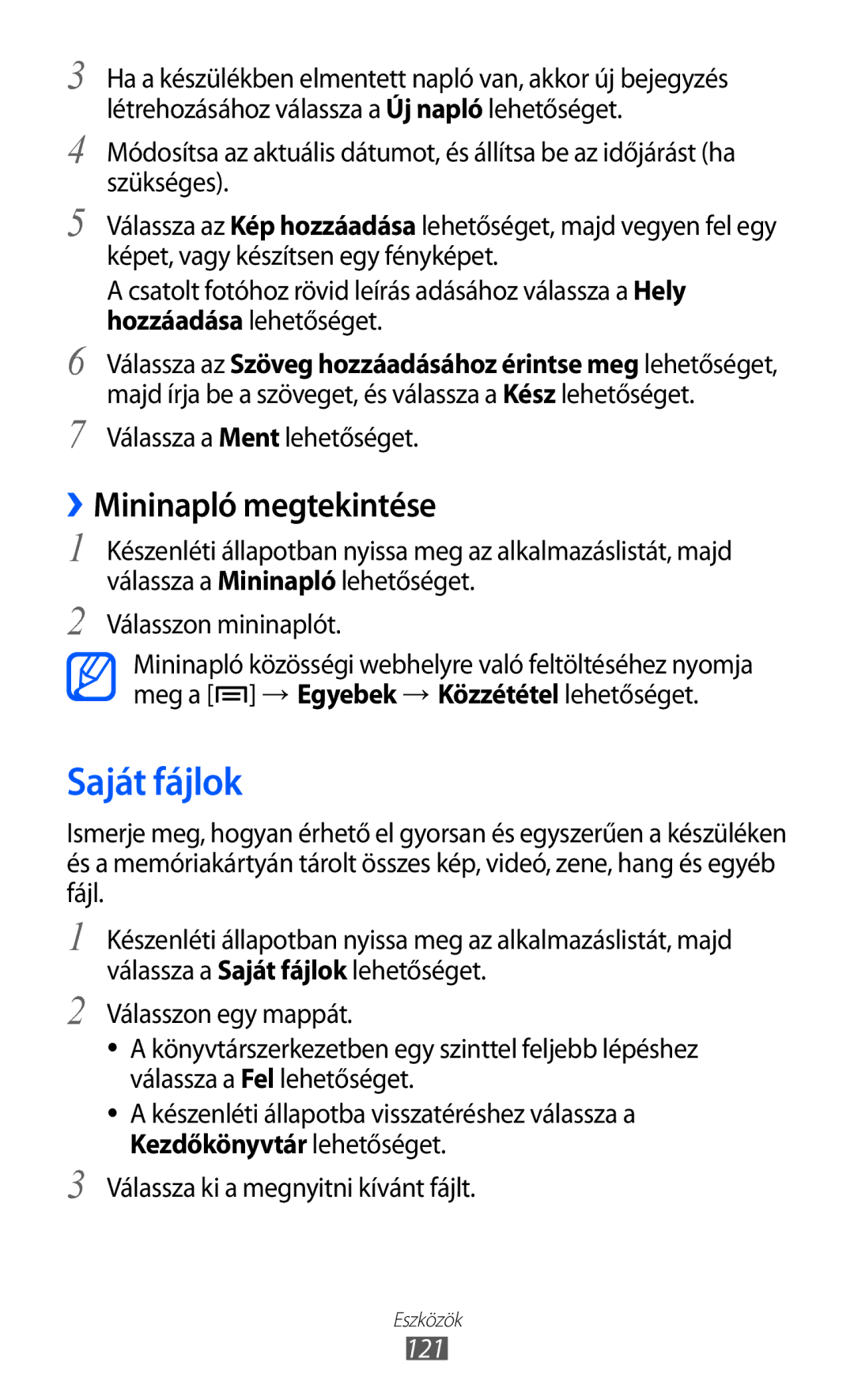 Samsung GT-I9070RWNDTM, GT-I9070HKNATO, GT-I9070HKNTMZ Saját fájlok, ››Mininapló megtekintése, Válasszon mininaplót, 121 