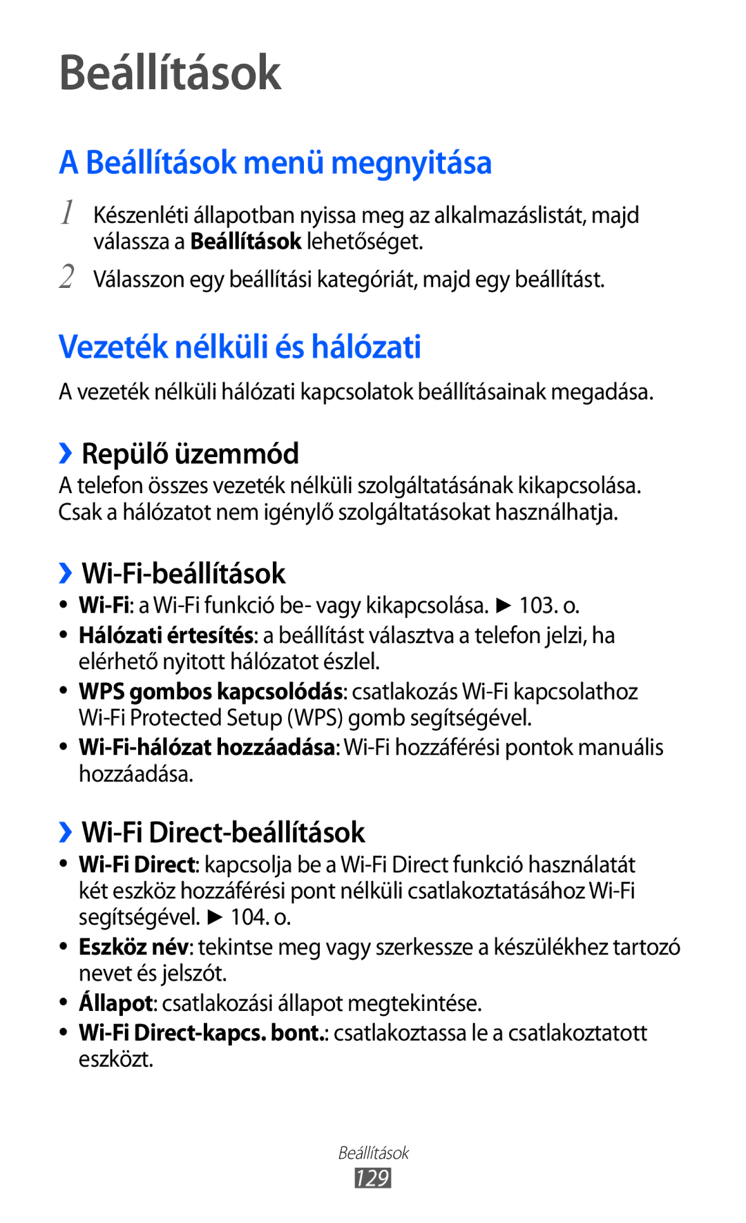 Samsung GT-I9070HKNVDH, GT-I9070HKNATO, GT-I9070RWNDTM manual Beállítások menü megnyitása, Vezeték nélküli és hálózati 