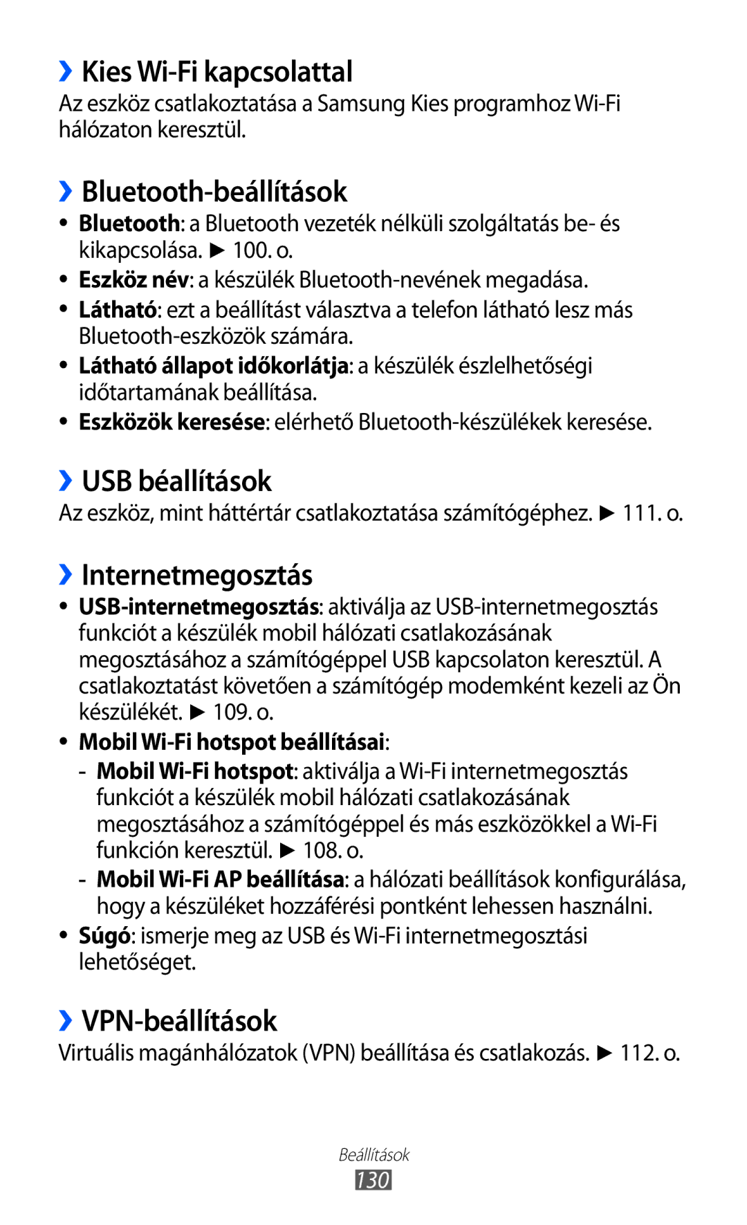 Samsung GT-I9070RWNVDH manual ››Kies Wi-Fi kapcsolattal, ››Bluetooth-beállítások, ››USB béallítások, ››Internetmegosztás 