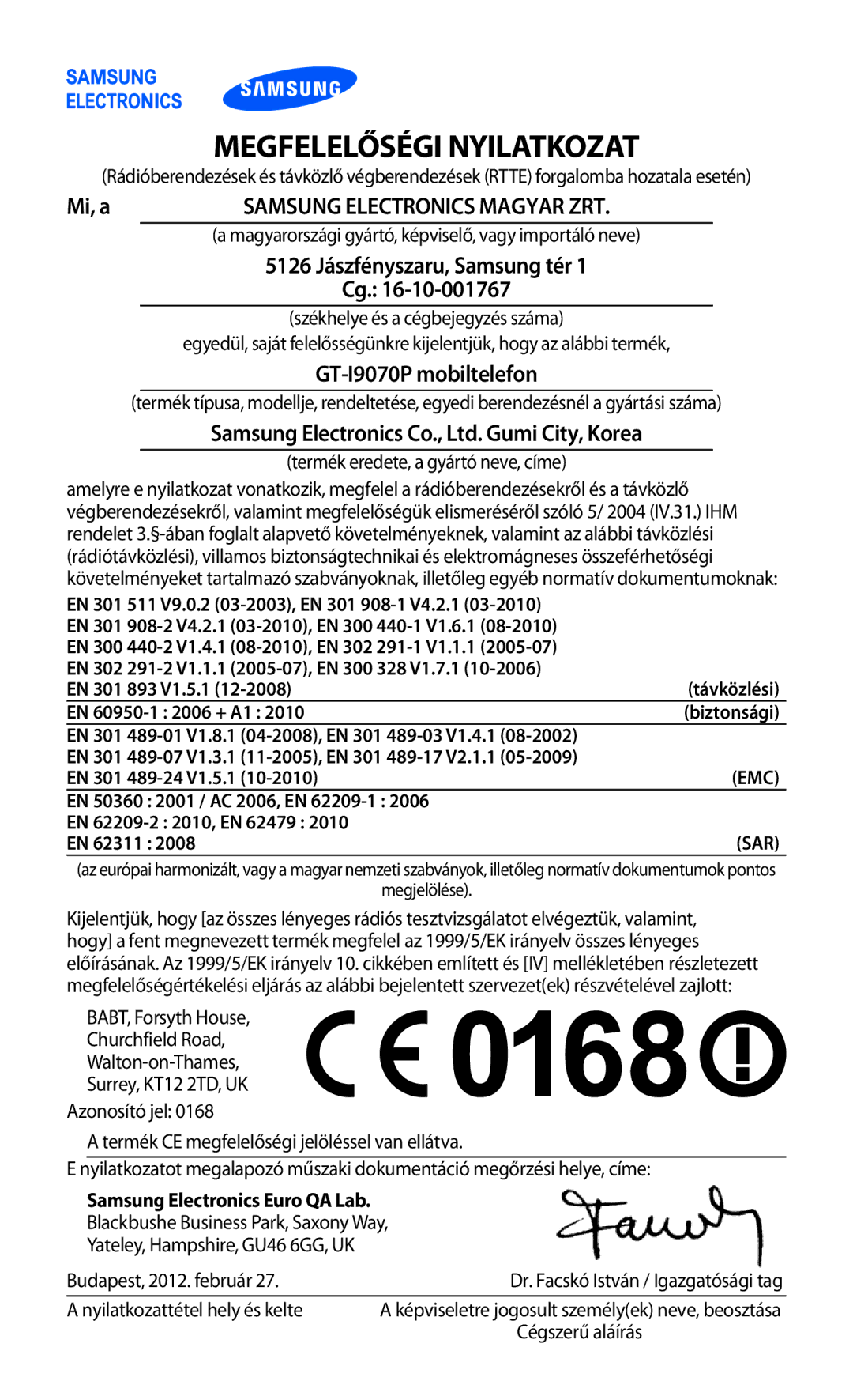 Samsung GT-I9070HKNATO, GT-I9070RWNDTM, GT-I9070HKNTMZ, GT-I9070HKNXEZ, GT-I9070HKNTPL manual Megfelelőségi Nyilatkozat 