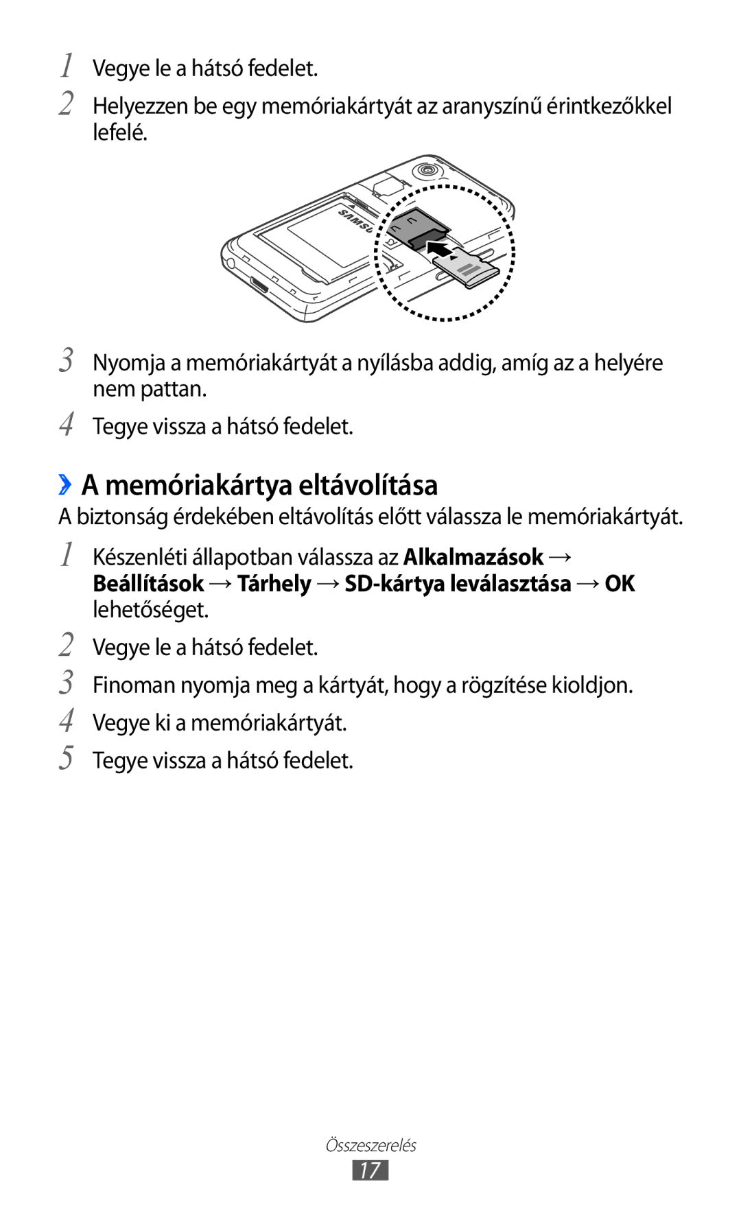 Samsung GT-I9070HKNTMH, GT-I9070HKNATO, GT-I9070RWNDTM, GT-I9070HKNTMZ, GT-I9070HKNXEZ manual ››A memóriakártya eltávolítása 