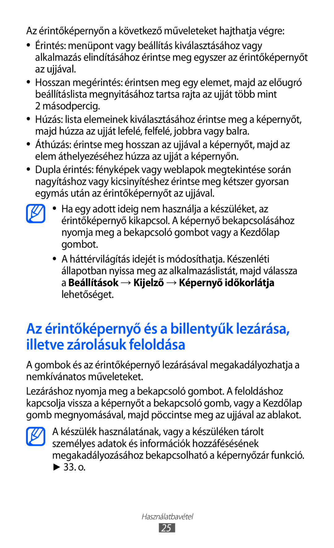 Samsung GT-I9070RWNDTM, GT-I9070HKNATO manual Másodpercig, Beállítások → Kijelző → Képernyő időkorlátja lehetőséget, 33. o 