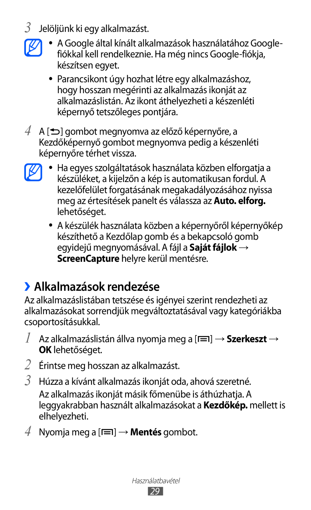 Samsung GT-I9070HKNTMH, GT-I9070HKNATO, GT-I9070RWNDTM, GT-I9070HKNTMZ, GT-I9070HKNXEZ manual ››Alkalmazások rendezése 