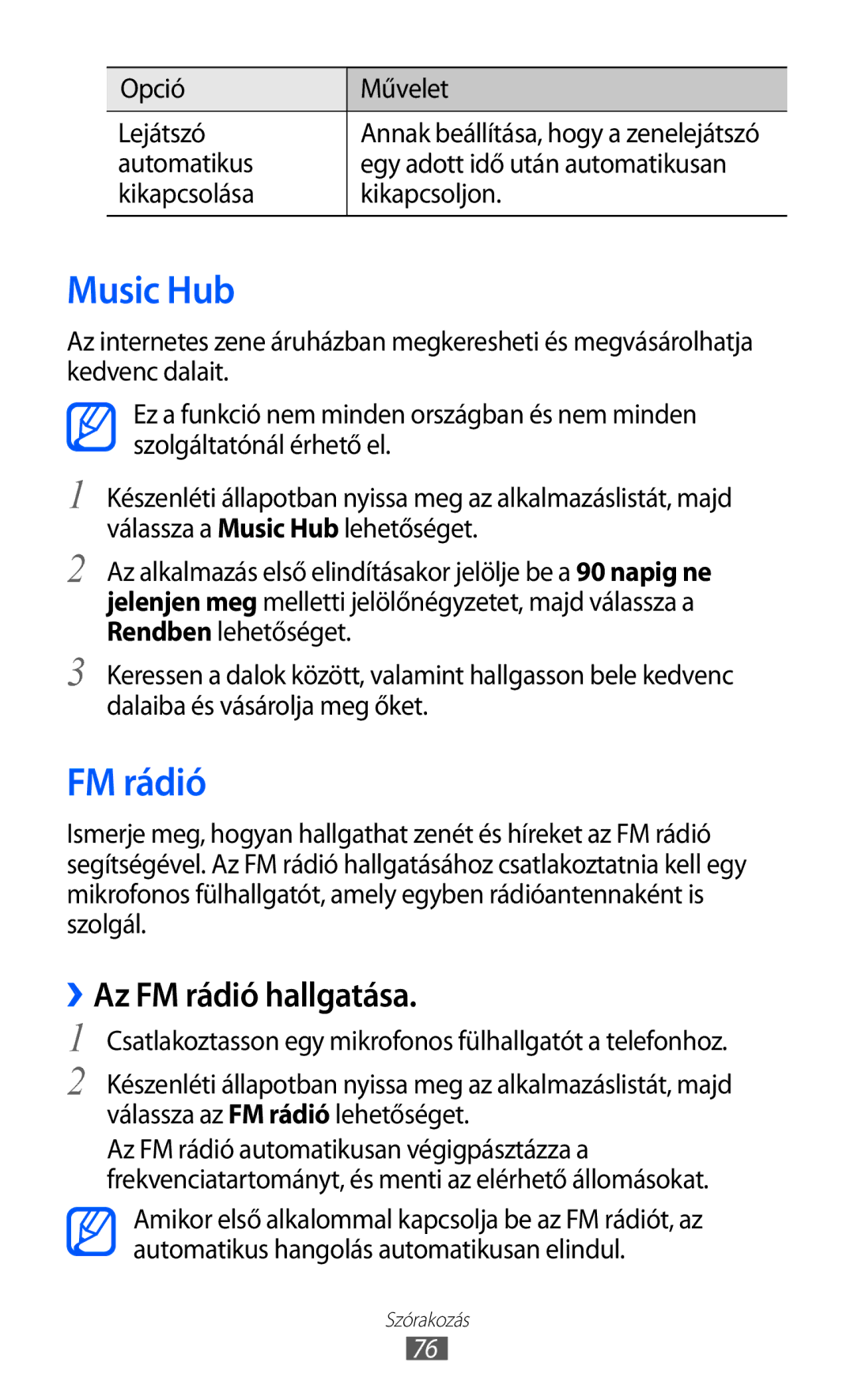 Samsung GT-I9070HKNTPL, GT-I9070HKNATO, GT-I9070RWNDTM manual Music Hub, ››Az FM rádió hallgatása, Opció Művelet Lejátszó 