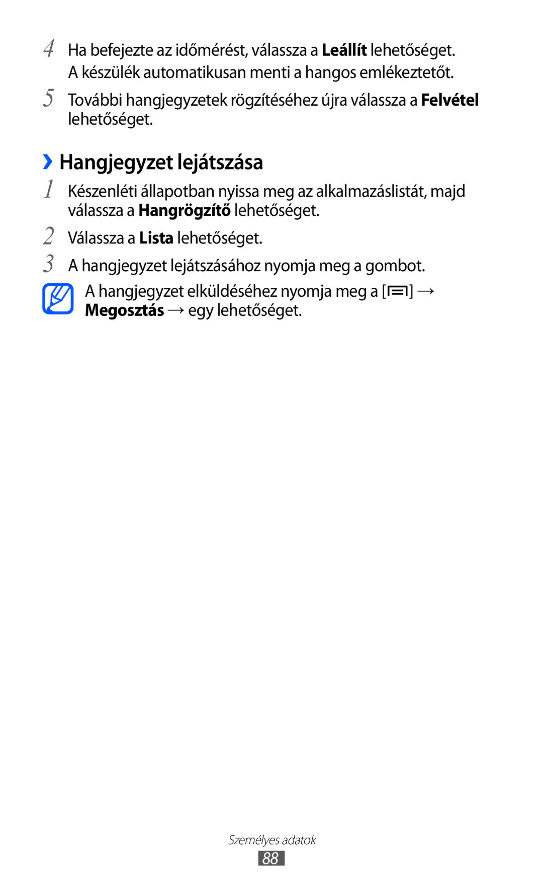 Samsung GT-I9070HKNTPL, GT-I9070HKNATO, GT-I9070RWNDTM, GT-I9070HKNTMZ, GT-I9070HKNXEZ manual ››Hangjegyzet lejátszása 