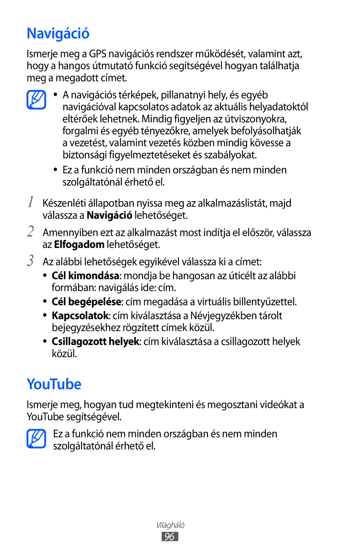 Samsung GT-I9070HKNATO, GT-I9070RWNDTM, GT-I9070HKNTMZ, GT-I9070HKNXEZ, GT-I9070HKNTPL, GT-I9070HKNTMH manual Navigáció, YouTube 