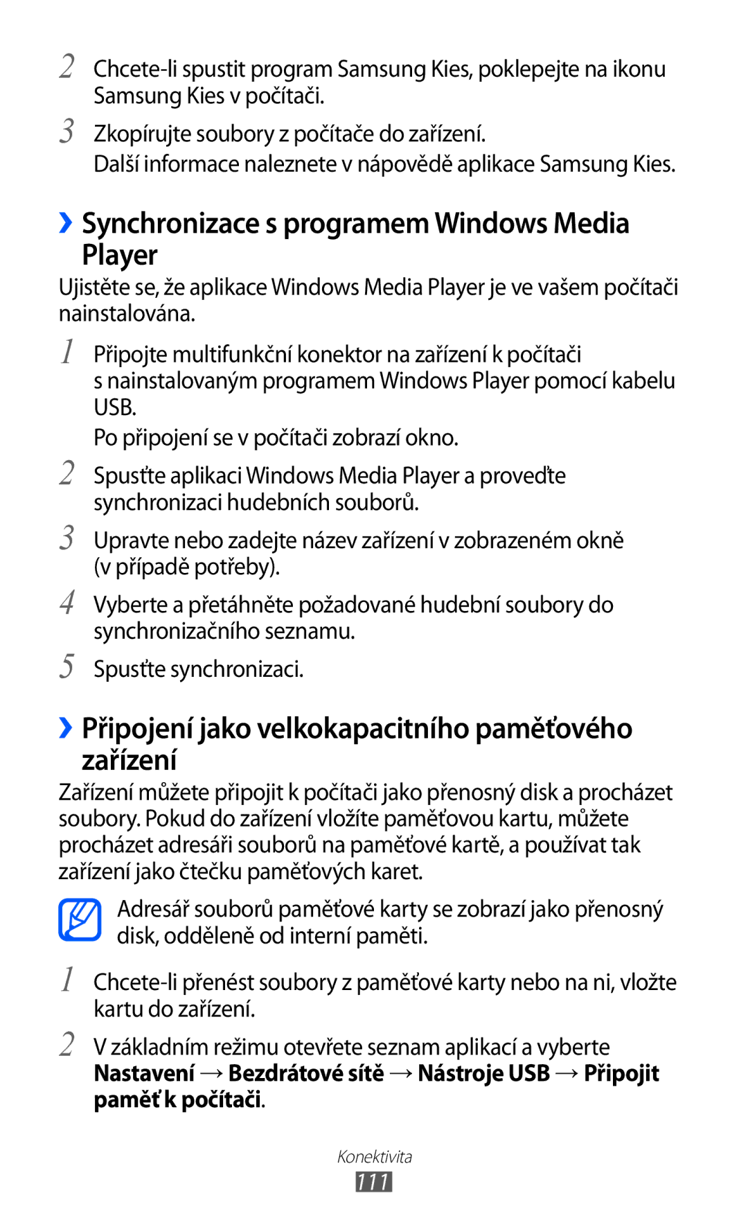 Samsung GT-I9070RWNTMZ, GT-I9070HKNATO, GT-I9070RWVTMZ, GT-I9070HKWTMZ ››Synchronizace s programem Windows Media Player, 111 