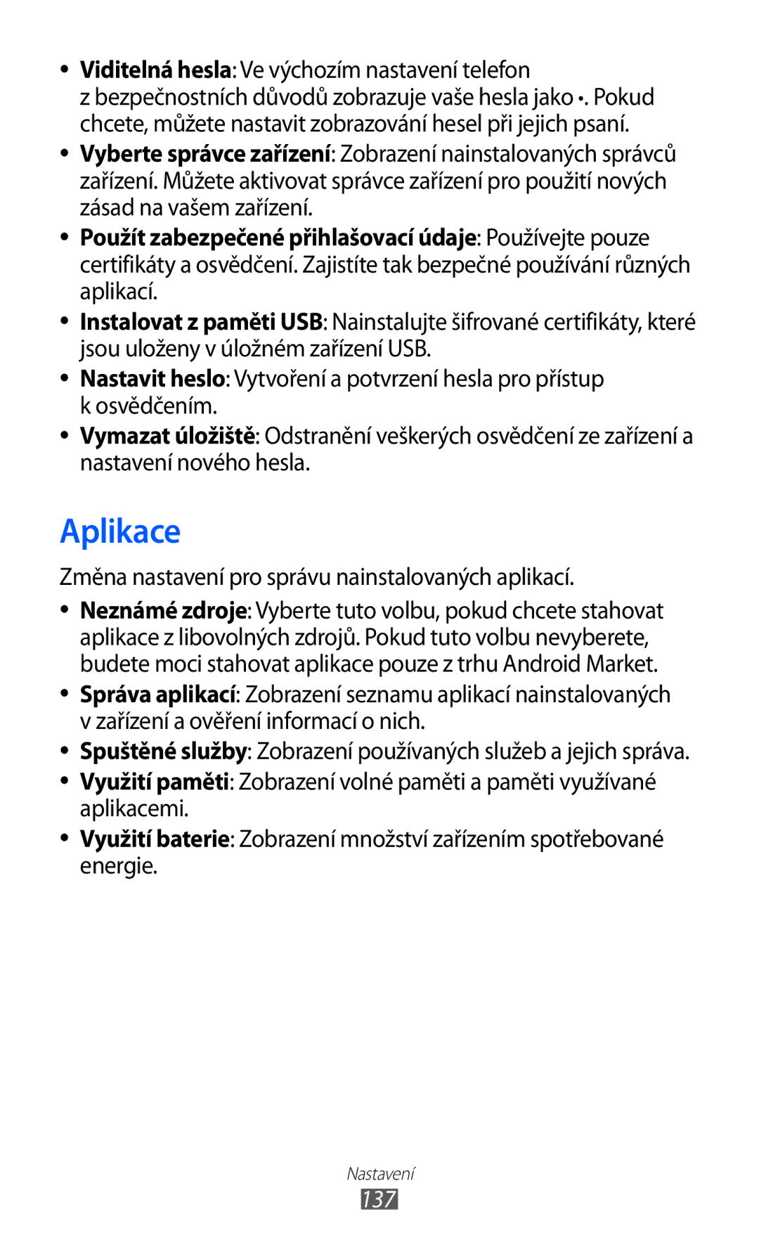 Samsung GT-I9070HKVTMZ, GT-I9070HKNATO, GT-I9070RWVTMZ manual Aplikace, Viditelná hesla Ve výchozím nastavení telefon, 137 