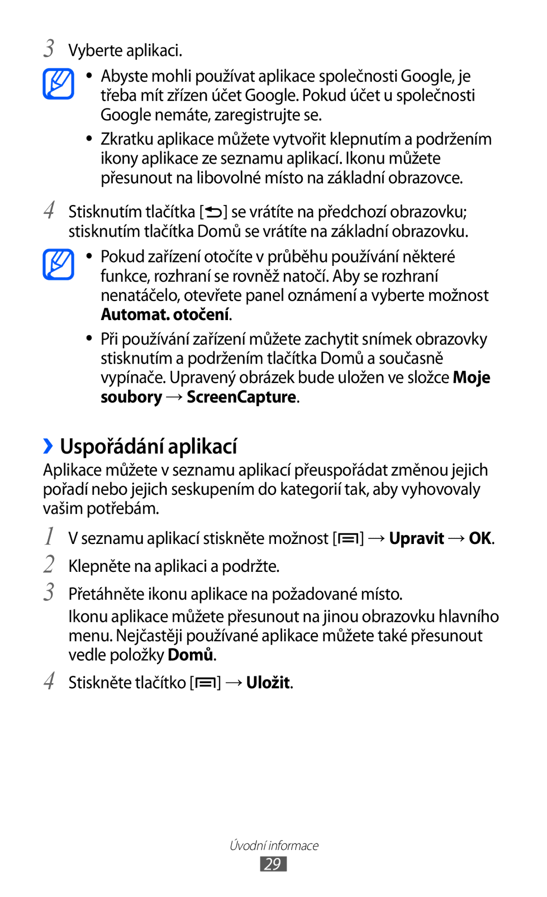 Samsung GT-I9070RWVTMZ, GT-I9070HKNATO, GT-I9070HKWTMZ, GT-I9070HKNTMZ manual ››Uspořádání aplikací, Vyberte aplikaci 