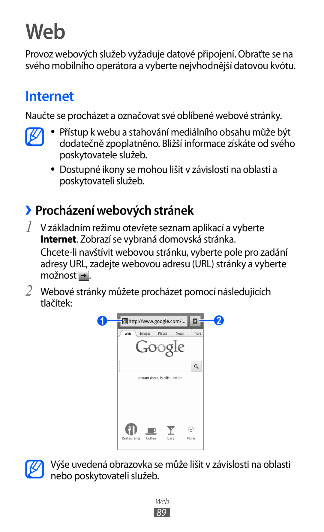 Samsung GT2I9070RWNTMZ, GT-I9070HKNATO, GT-I9070RWVTMZ, GT-I9070HKWTMZ manual Web, Internet, ››Procházení webových stránek 