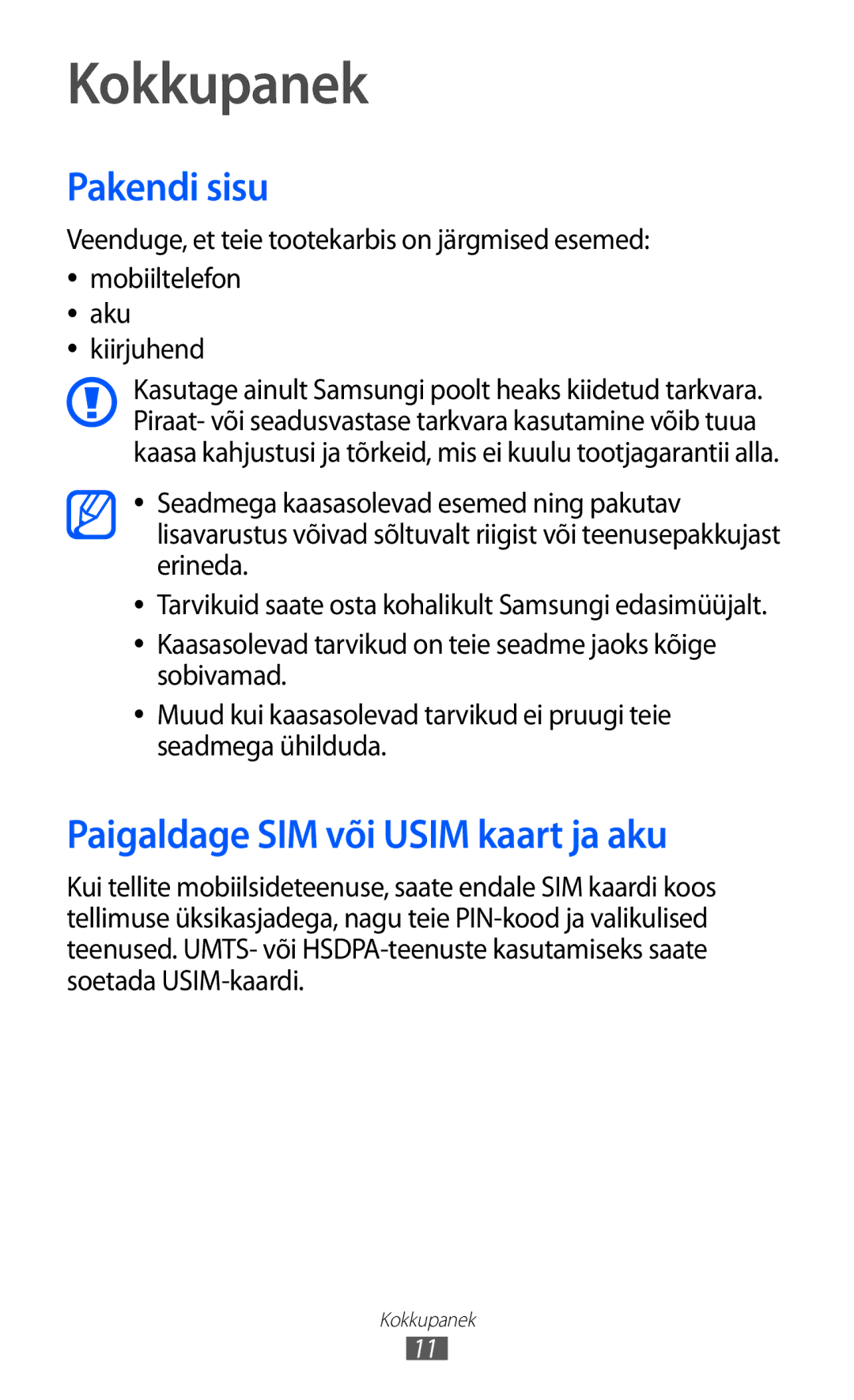 Samsung GT-I9070HKNSEB manual Kokkupanek, Pakendi sisu, Paigaldage SIM või Usim kaart ja aku 