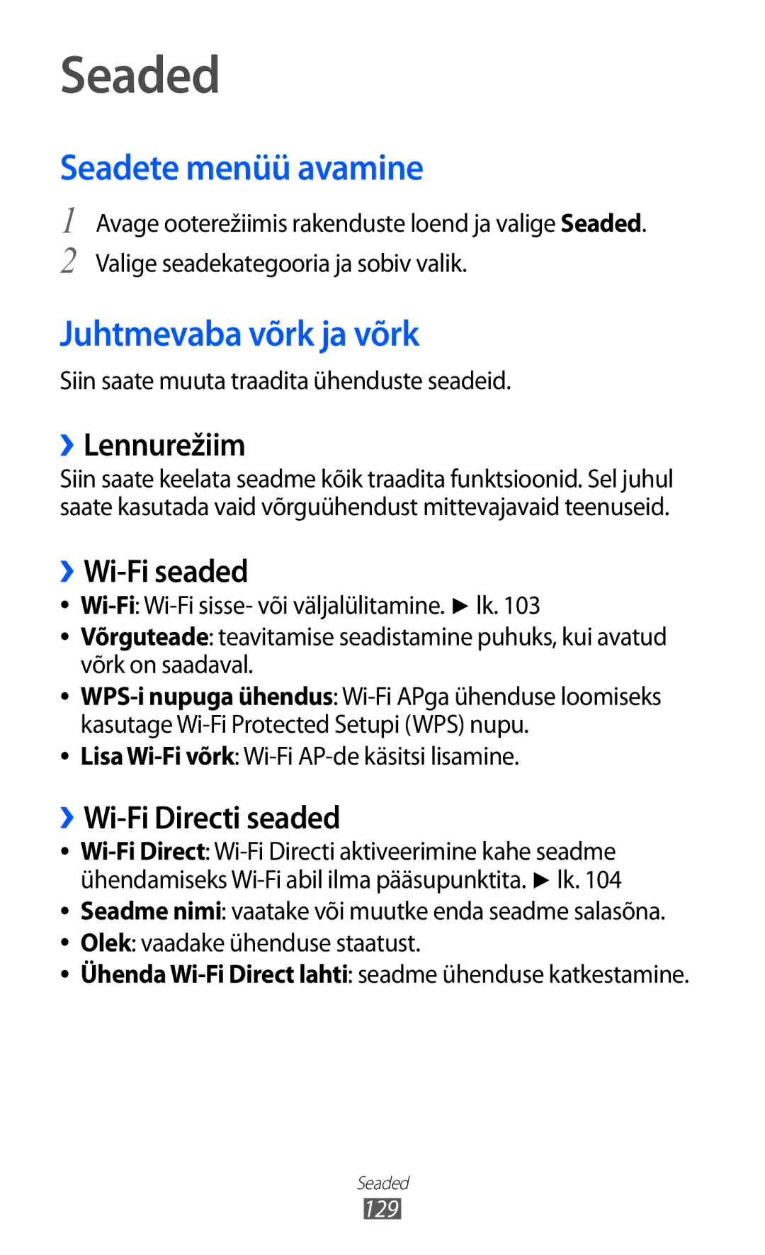 Samsung GT-I9070HKNSEB manual Seaded, Seadete menüü avamine, Juhtmevaba võrk ja võrk 