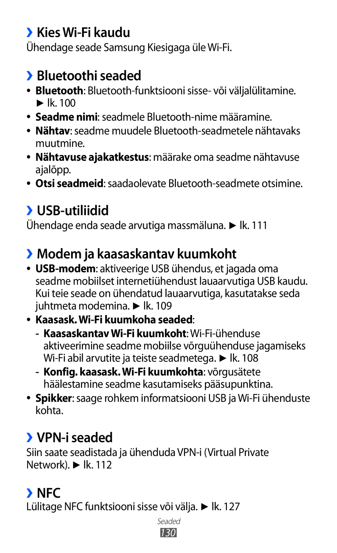 Samsung GT-I9070HKNSEB manual ››Kies Wi-Fi kaudu, ››Bluetoothi seaded, ››USB-utiliidid, ››Modem ja kaasaskantav kuumkoht 