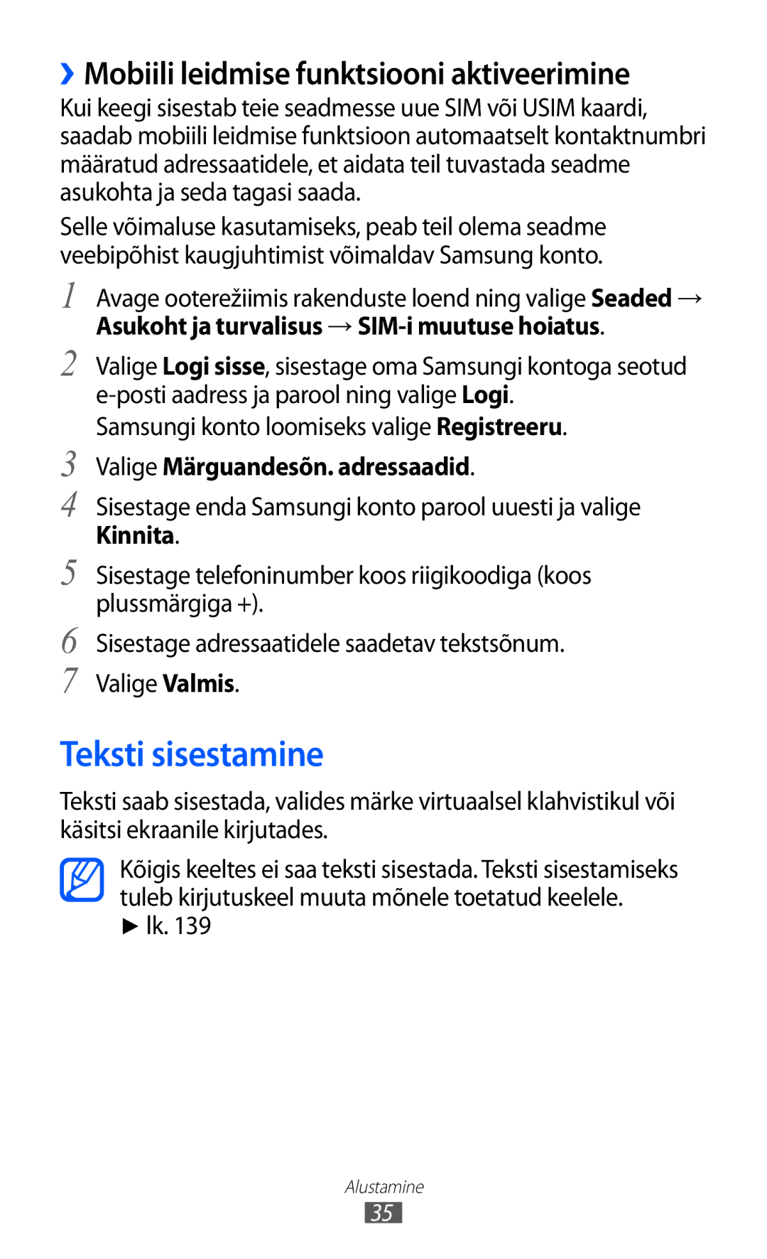 Samsung GT-I9070HKNSEB Teksti sisestamine, ››Mobiili leidmise funktsiooni aktiveerimine, Valige Märguandesõn. adressaadid 