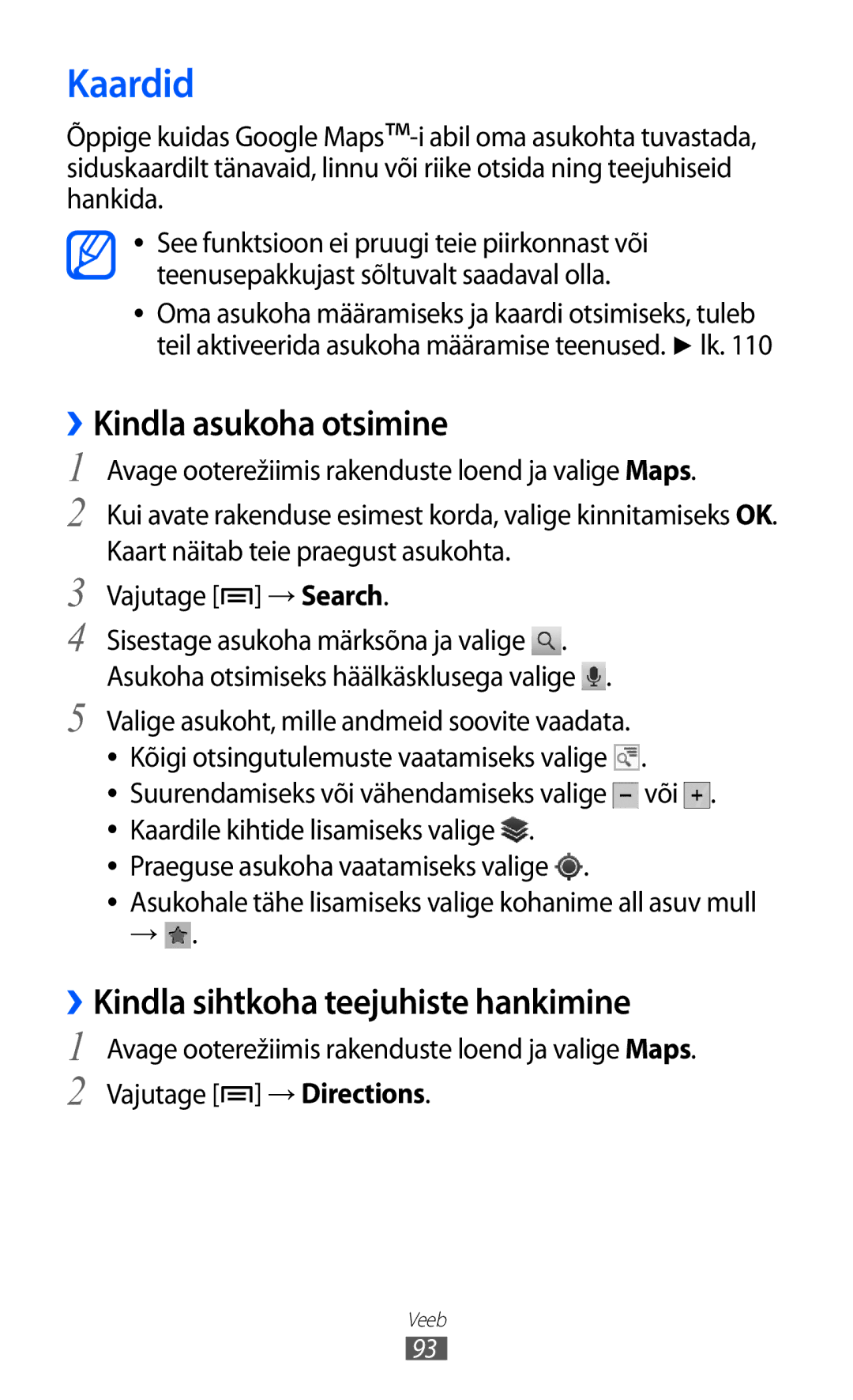 Samsung GT-I9070HKNSEB manual Kaardid, ››Kindla asukoha otsimine, ››Kindla sihtkoha teejuhiste hankimine 