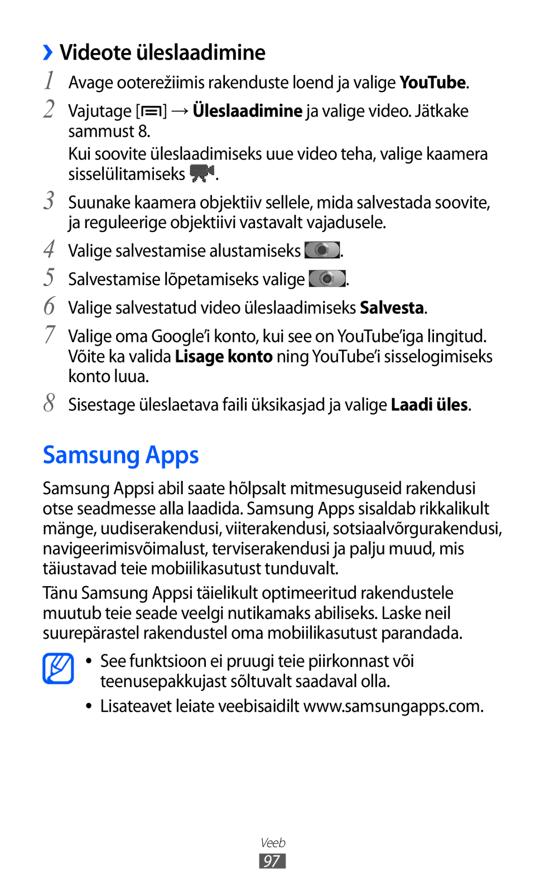 Samsung GT-I9070HKNSEB manual Samsung Apps, ››Videote üleslaadimine 