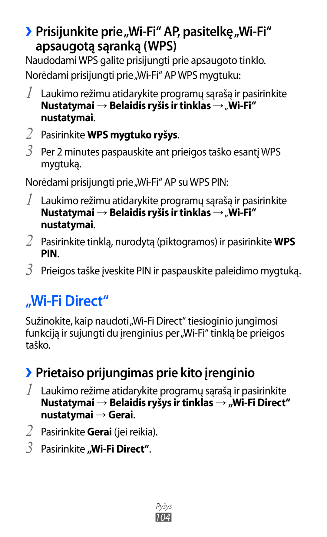 Samsung GT-I9070HKNSEB manual „Wi-Fi Direct, ››Prietaiso prijungimas prie kito įrenginio, Pasirinkite Gerai jei reikia 