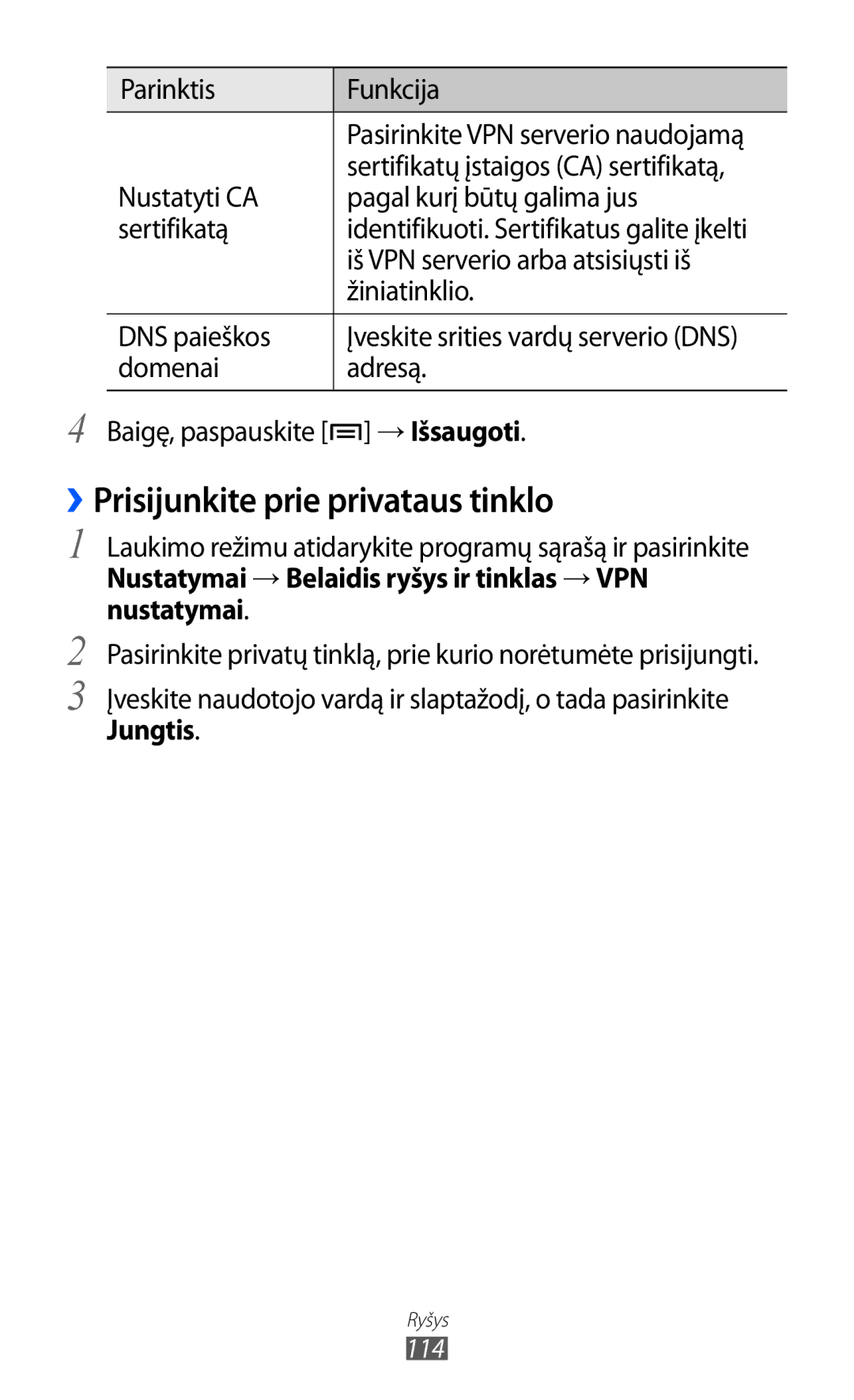 Samsung GT-I9070HKNSEB manual ››Prisijunkite prie privataus tinklo, → Išsaugoti, Jungtis 