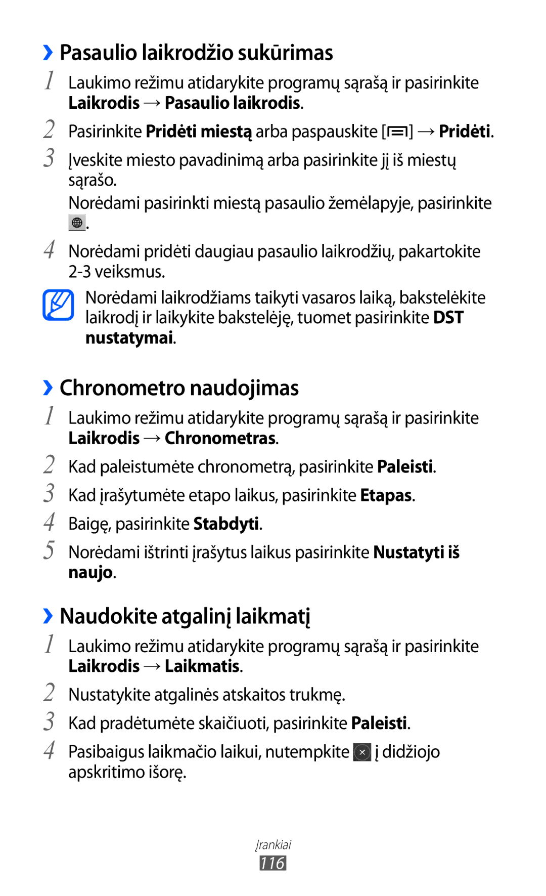 Samsung GT-I9070HKNSEB ››Pasaulio laikrodžio sukūrimas, ››Chronometro naudojimas, ››Naudokite atgalinį laikmatį, Naujo 