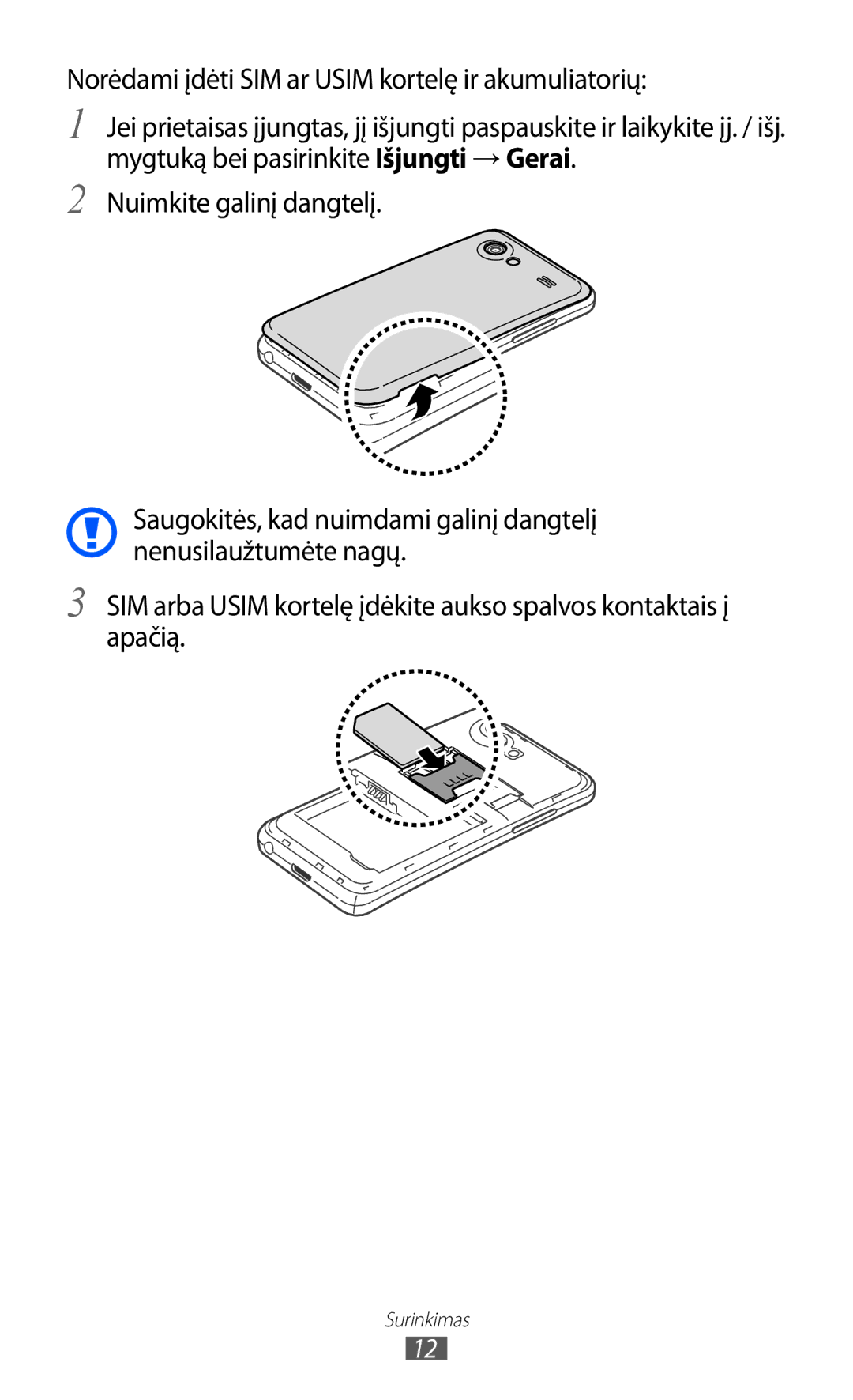 Samsung GT-I9070HKNSEB manual Norėdami įdėti SIM ar Usim kortelę ir akumuliatorių 