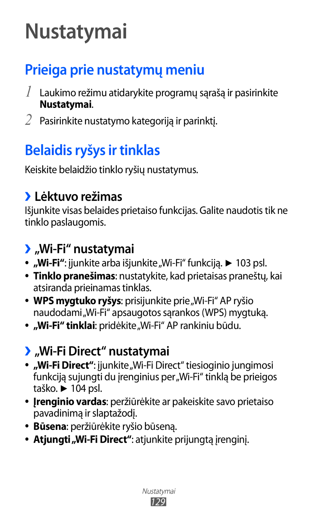 Samsung GT-I9070HKNSEB manual Nustatymai, Prieiga prie nustatymų meniu, Belaidis ryšys ir tinklas 