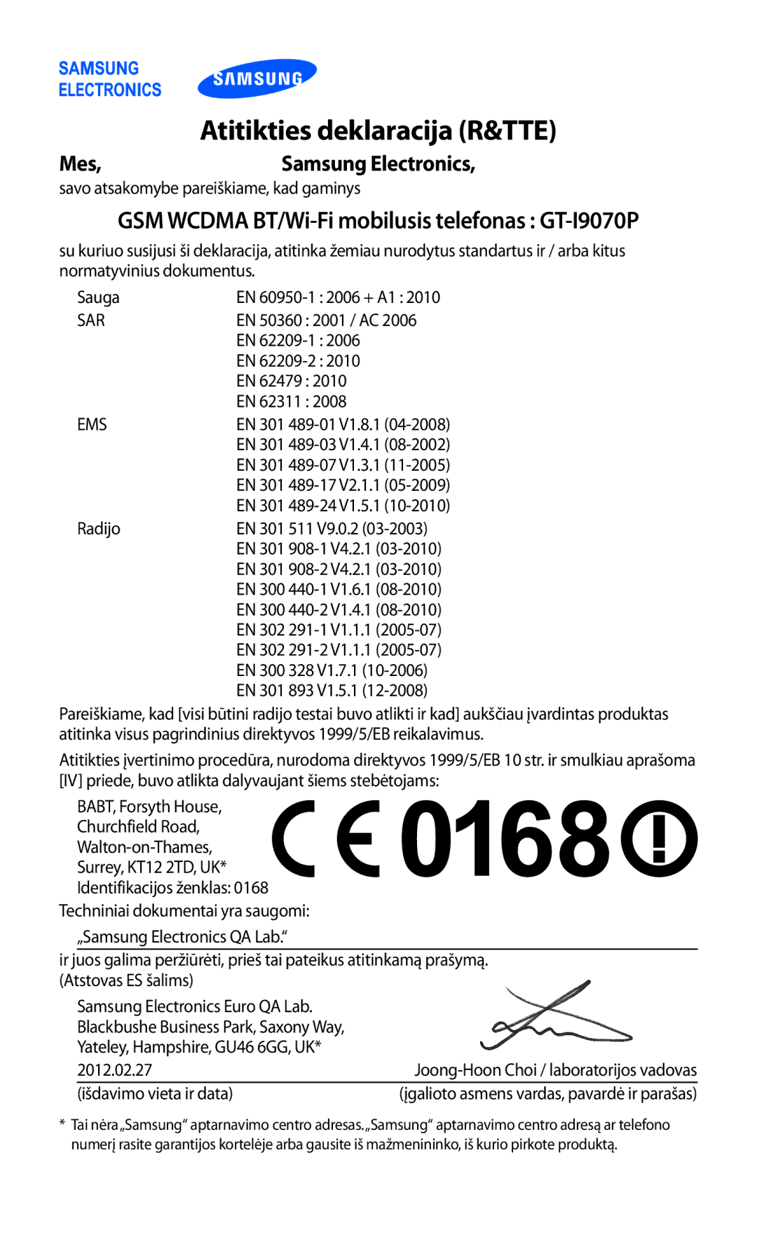 Samsung GT-I9070HKNSEB manual Atitikties deklaracija R&TTE, GSM Wcdma BT/Wi-Fi mobilusis telefonas GT-I9070P 