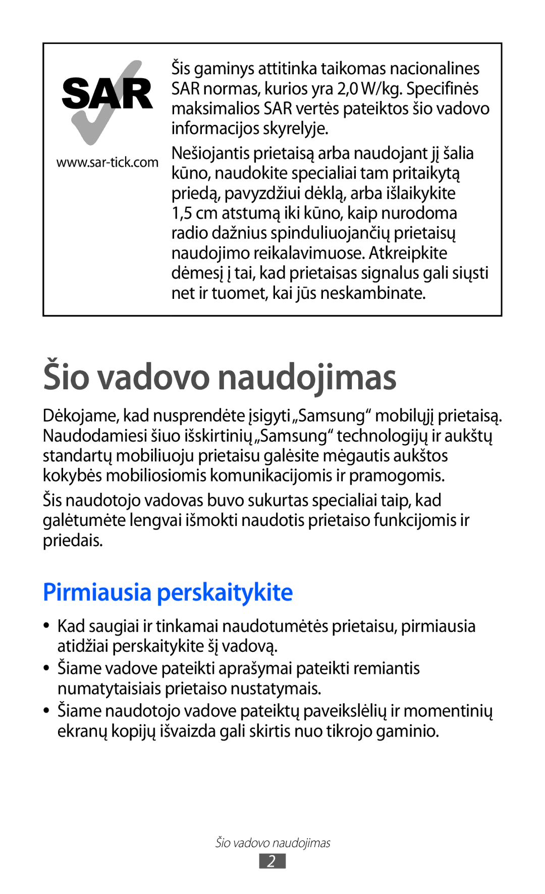 Samsung GT-I9070HKNSEB manual Šio vadovo naudojimas, Pirmiausia perskaitykite 