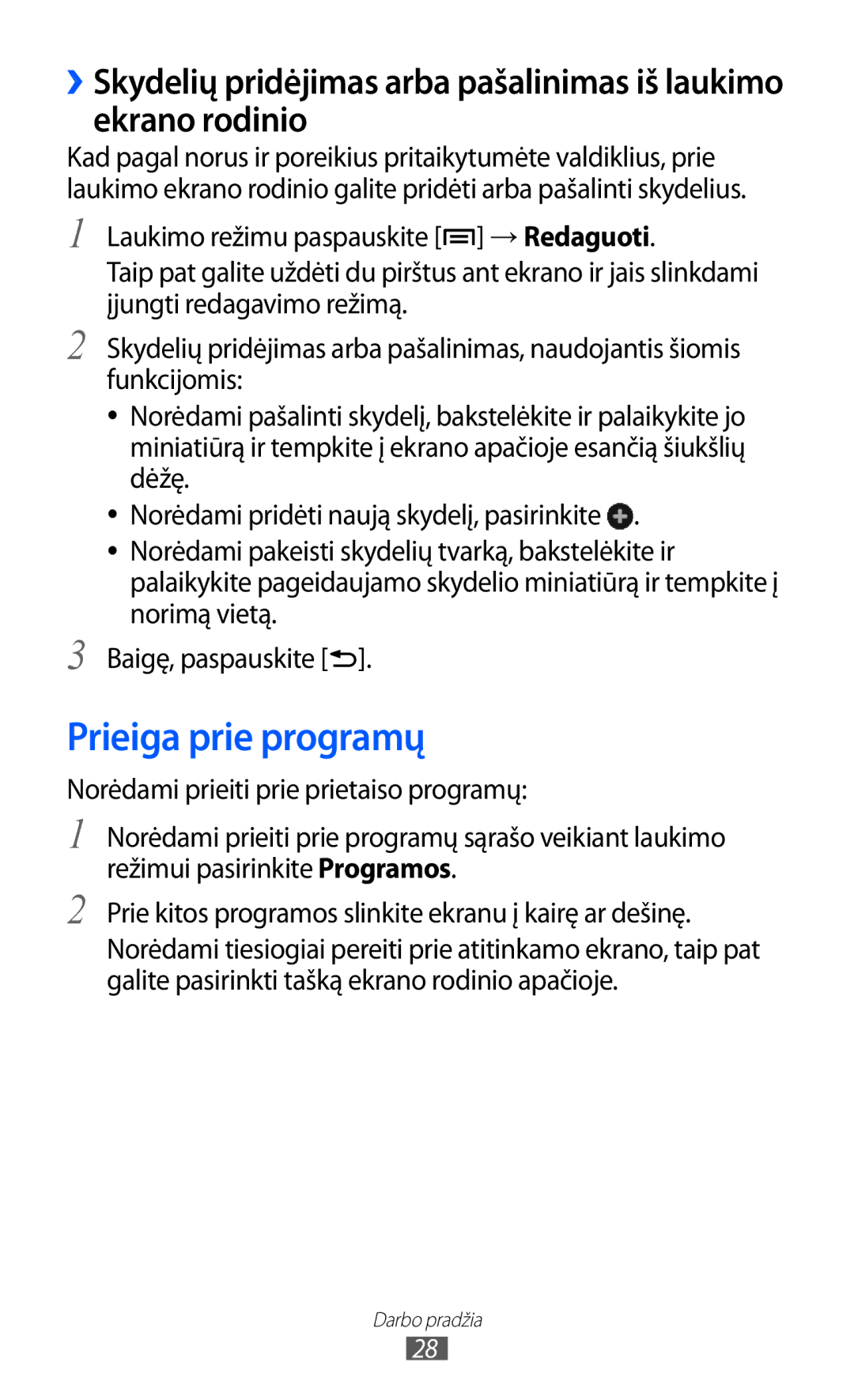 Samsung GT-I9070HKNSEB manual Prieiga prie programų 