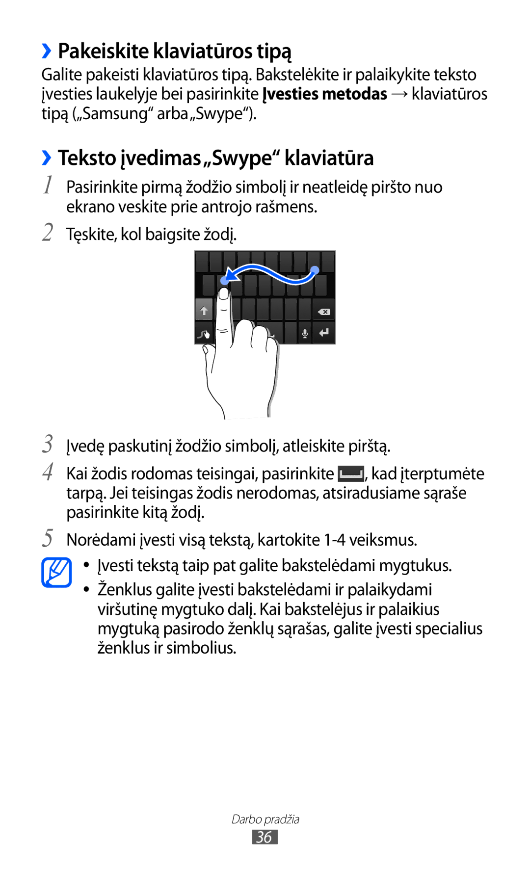 Samsung GT-I9070HKNSEB manual ››Pakeiskite klaviatūros tipą, ››Teksto įvedimas„Swype klaviatūra 