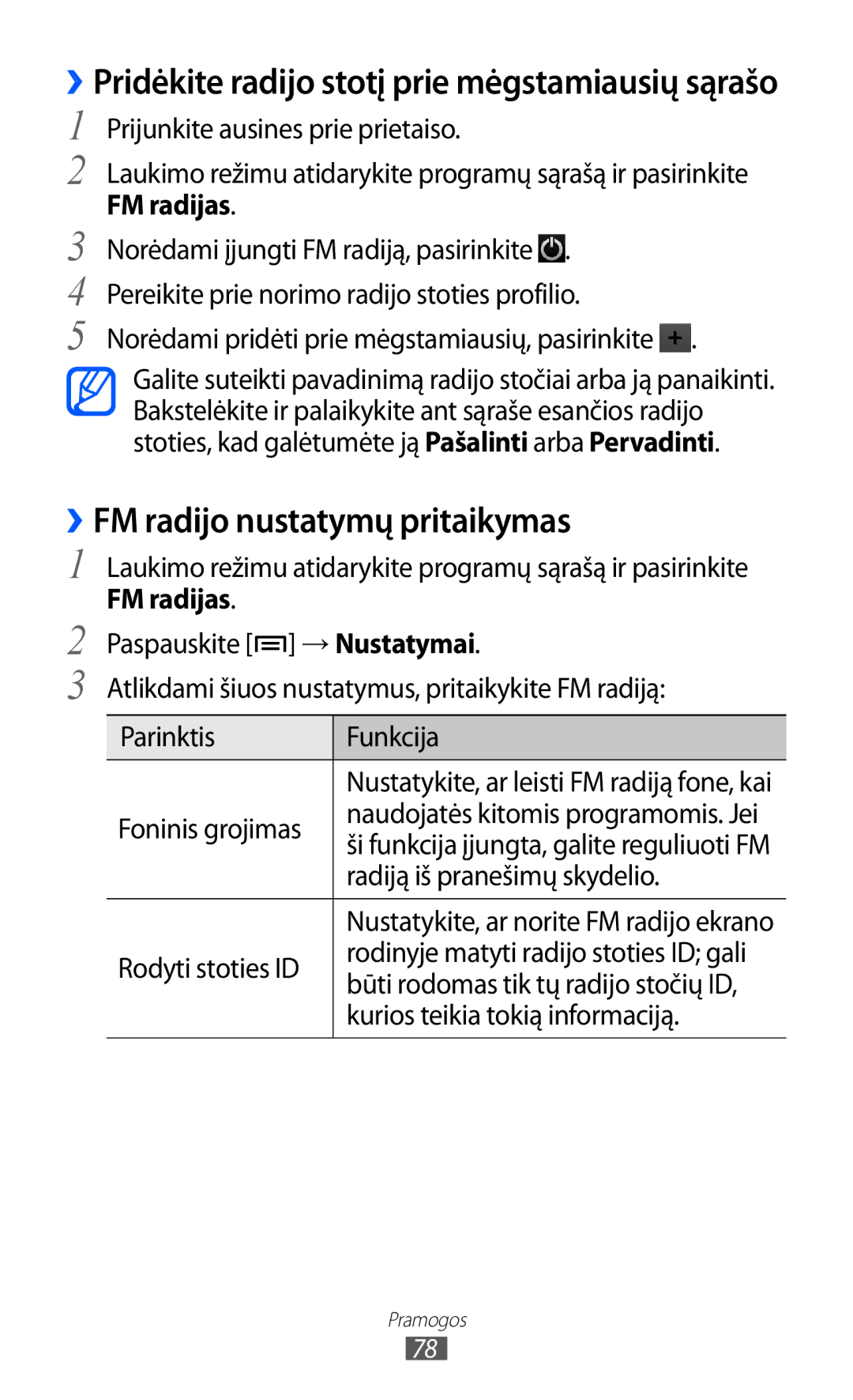 Samsung GT-I9070HKNSEB manual ››FM radijo nustatymų pritaikymas, Foninis grojimas, Radiją iš pranešimų skydelio 