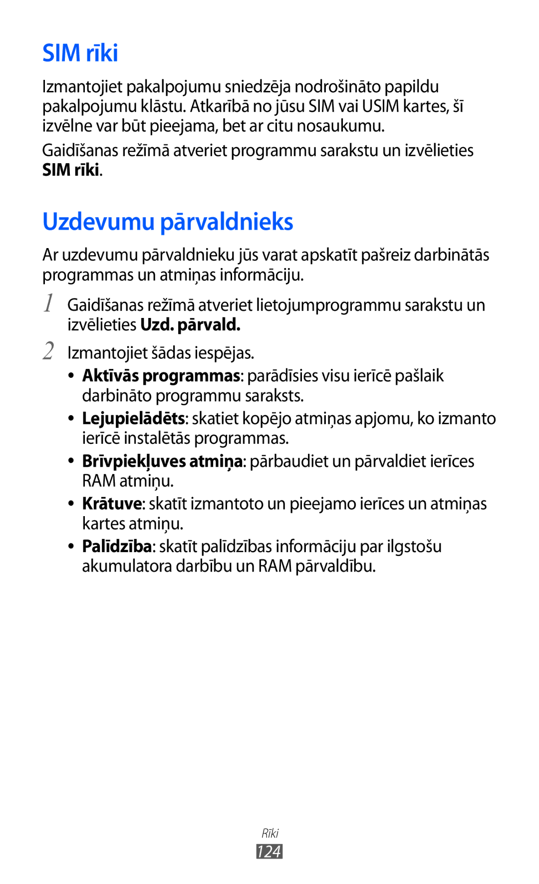 Samsung GT-I9070HKNSEB manual SIM rīki, Uzdevumu pārvaldnieks, Izvēlieties Uzd. pārvald, Izmantojiet šādas iespējas 