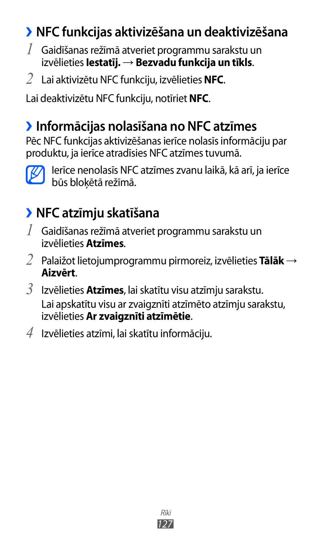 Samsung GT-I9070HKNSEB manual ››Informācijas nolasīšana no NFC atzīmes, ››NFC atzīmju skatīšana, Aizvērt 